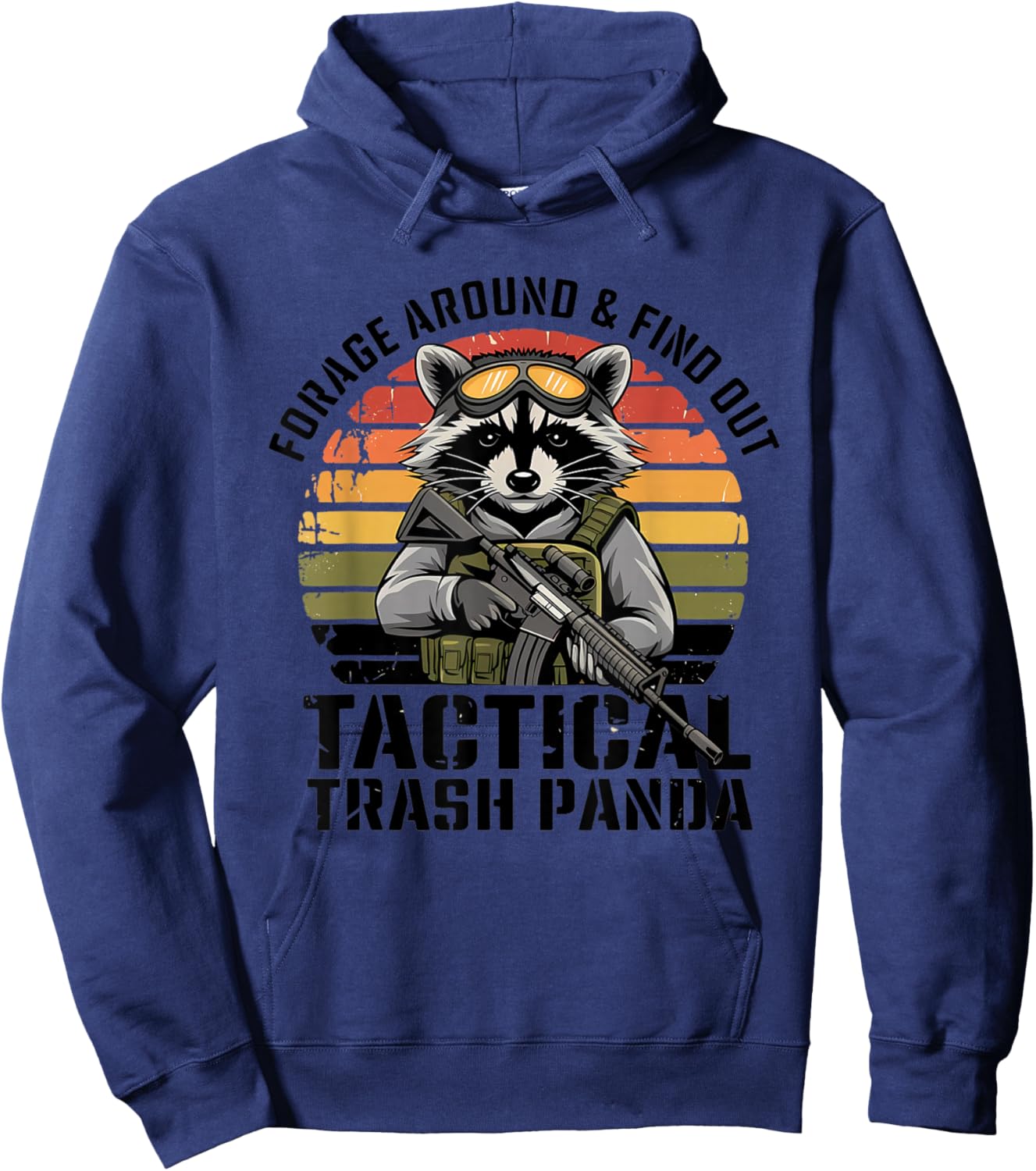 Forage Around & Find Out Tactical Trash Panda Funny Raccoon Hoodie - Hoodie | Navy