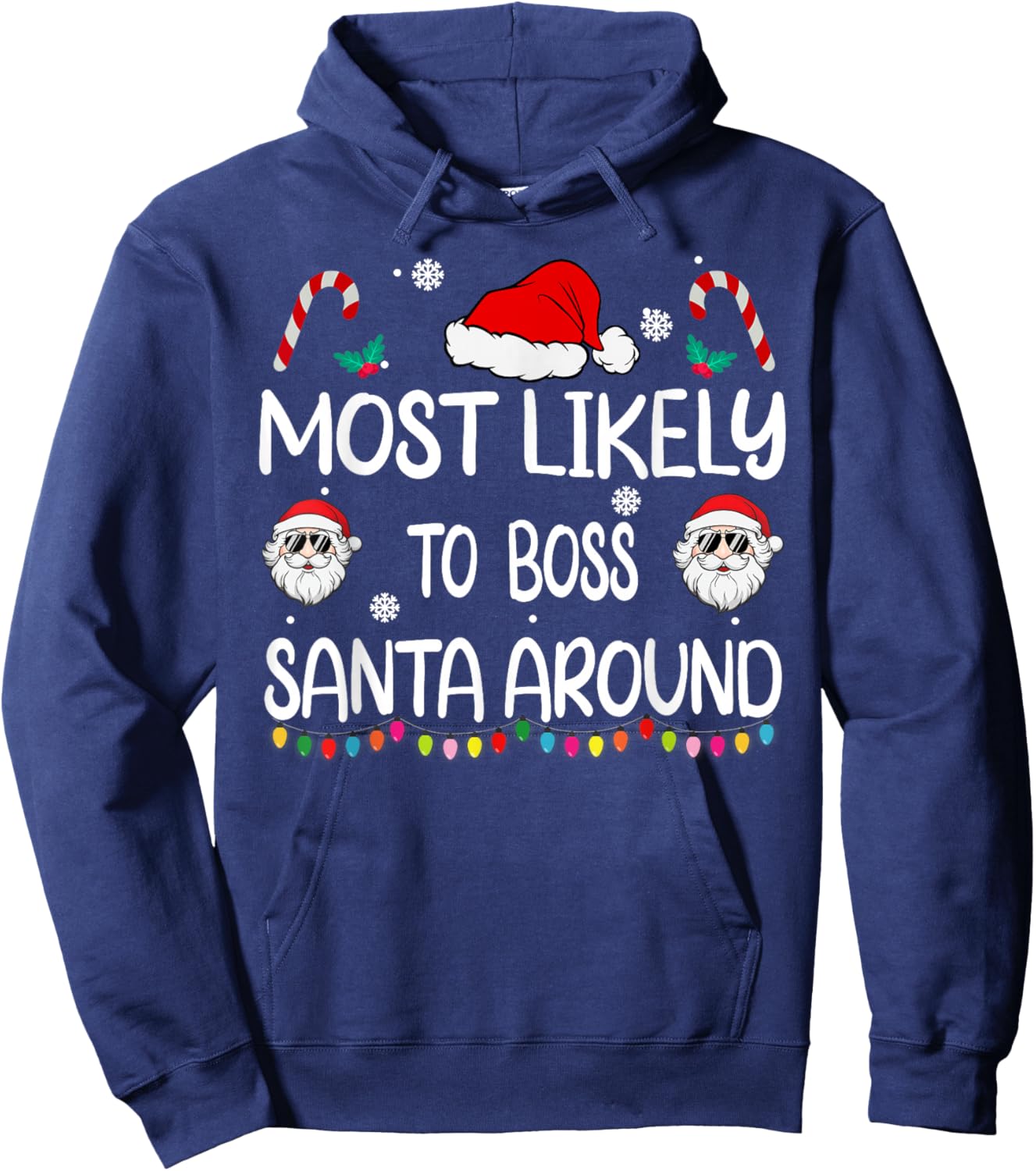 Most Likely To Boss Santa Around Christmas family matching Hoodie - Hoodie | Navy