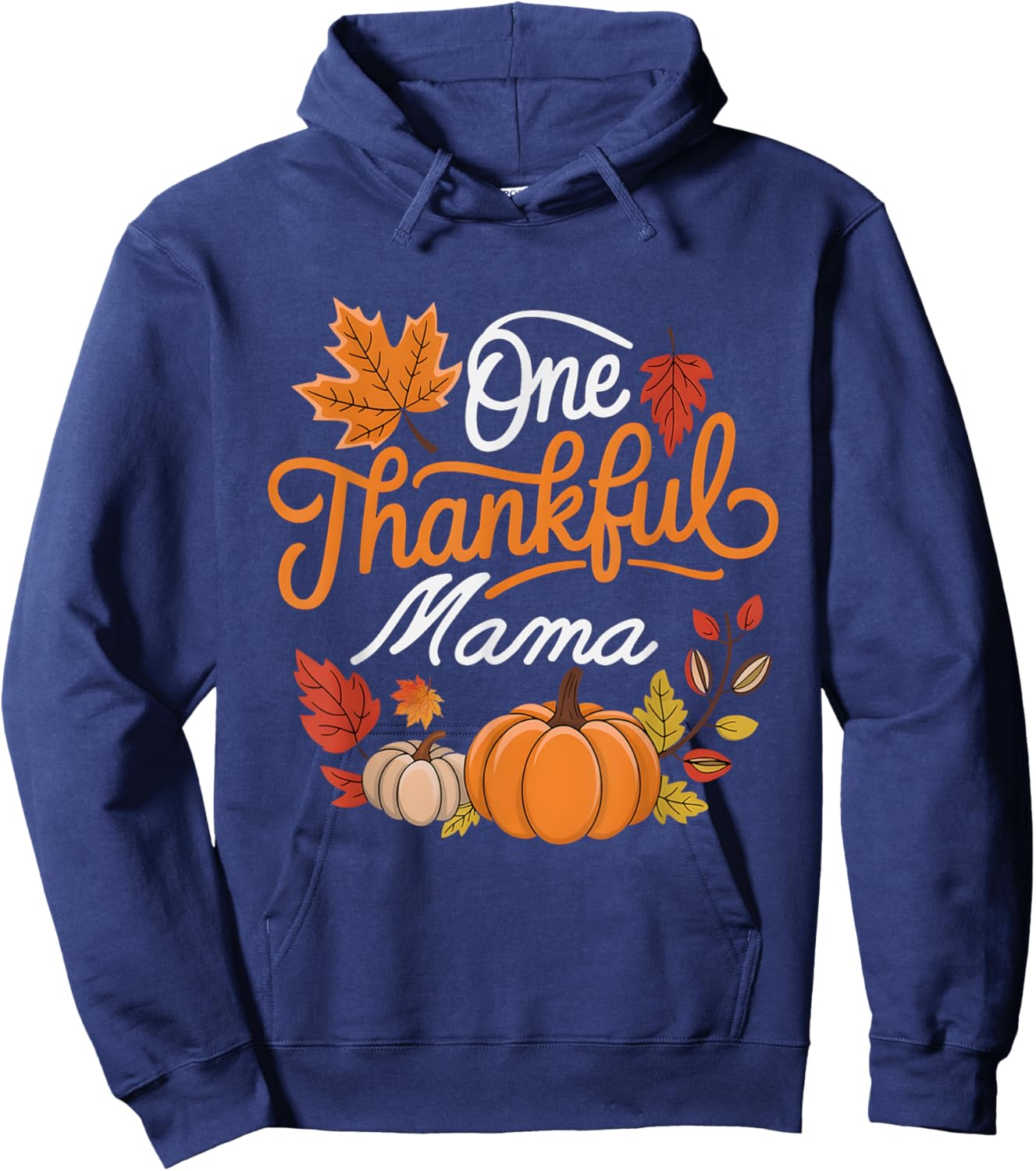 One Thankful Mama Autumn Fall Mother Thanksgiving Pumpkin Hoodie - Hoodie | Navy
