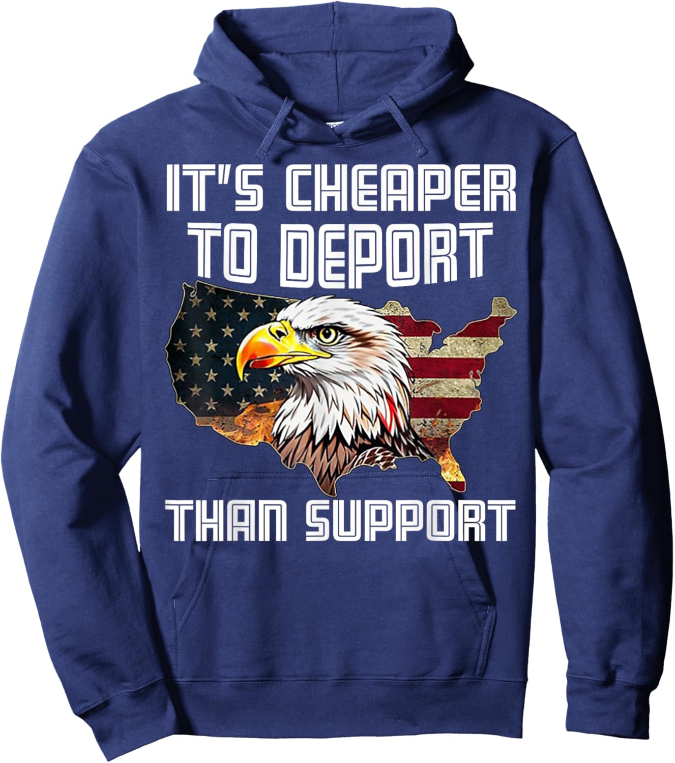 It's Cheaper To Deport Than Support Hoodie - Hoodie | Navy