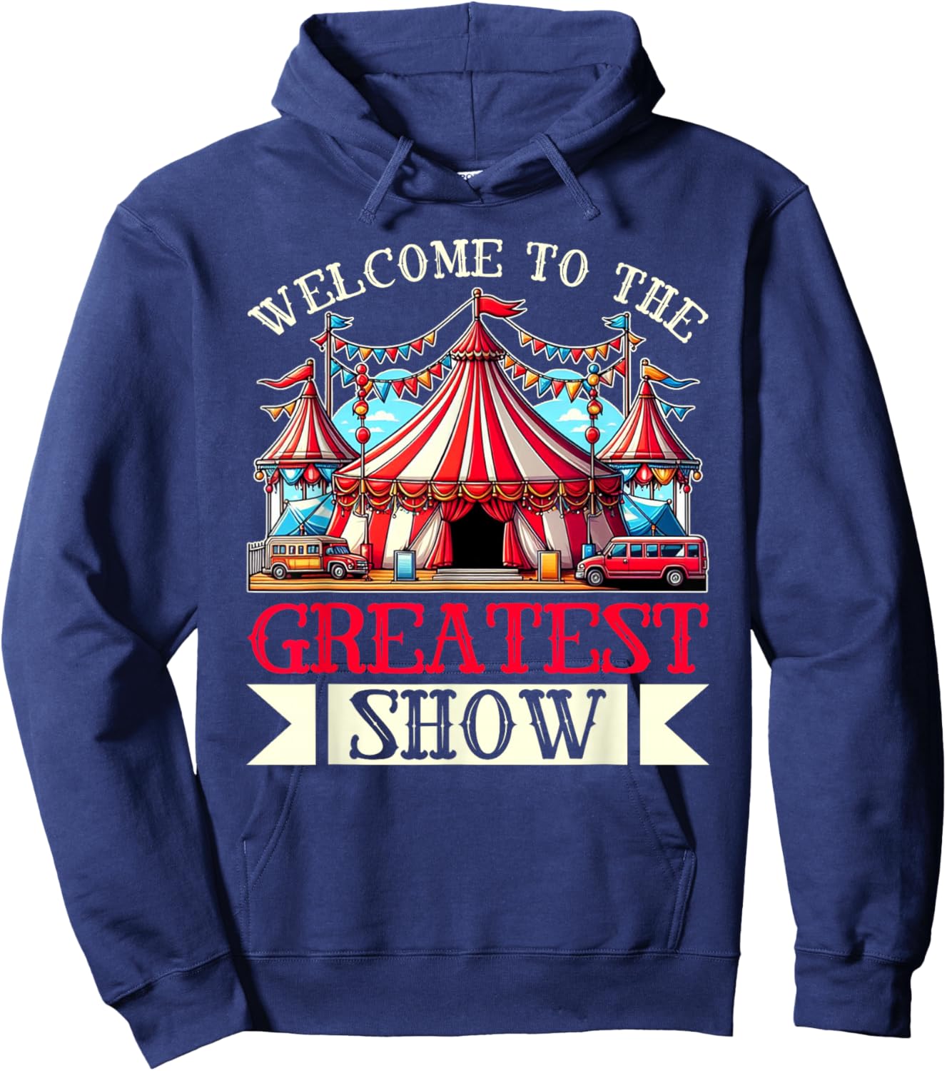 Welcome To The Greatest Show Circus Staff Carnival Clown Hoodie - Hoodie | Navy