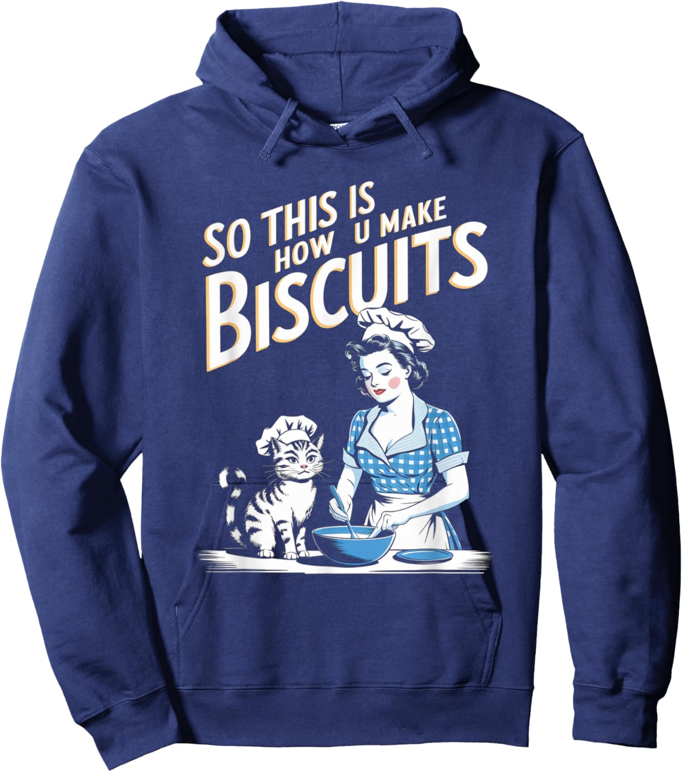 So This Is How You Make Biscuits Cats Joke Retro Women Mom Hoodie - Hoodie | Navy