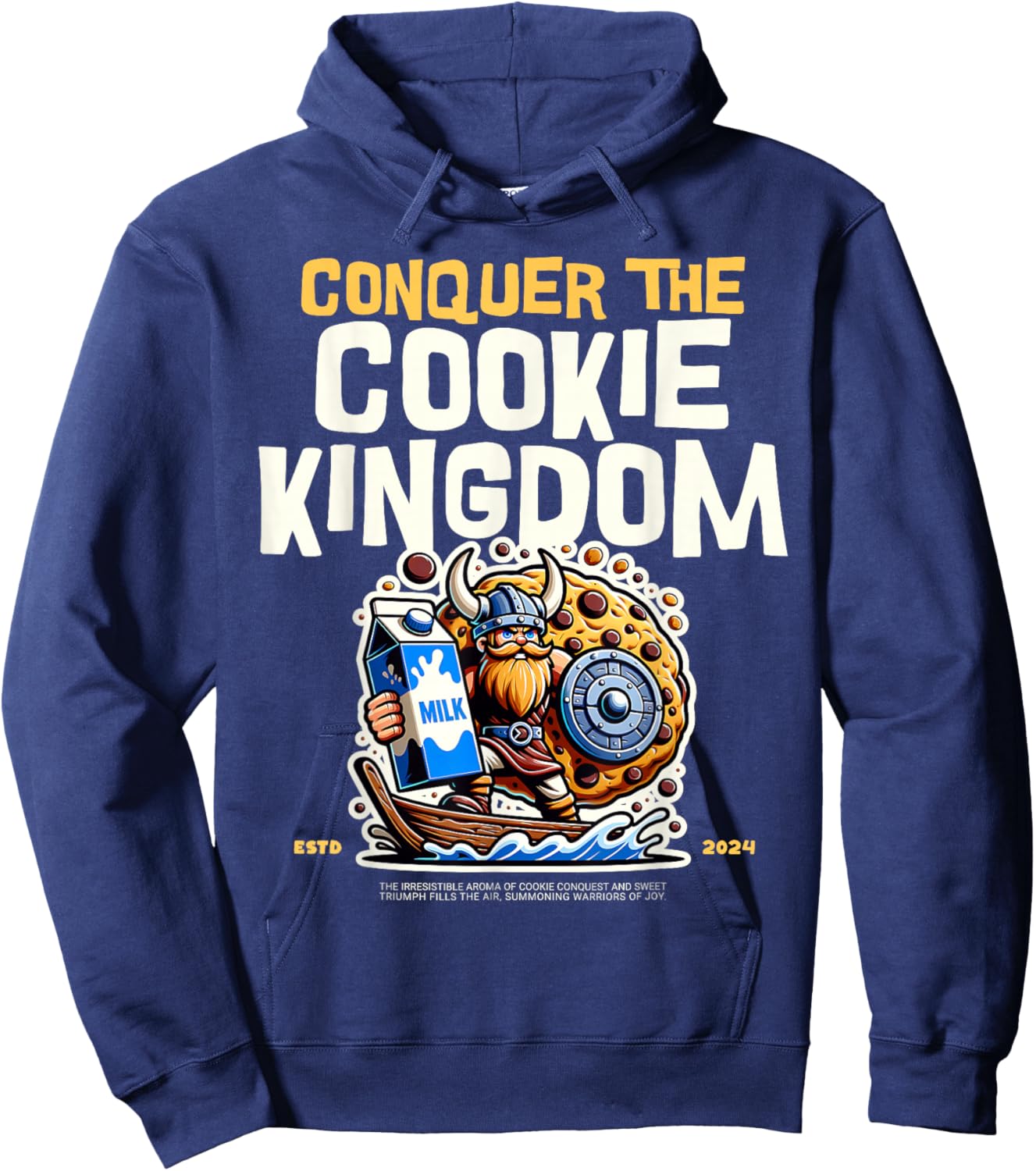 Conquer the Cookie Kingdom Funny Cookie Lover Viking Hoodie - Hoodie | Navy