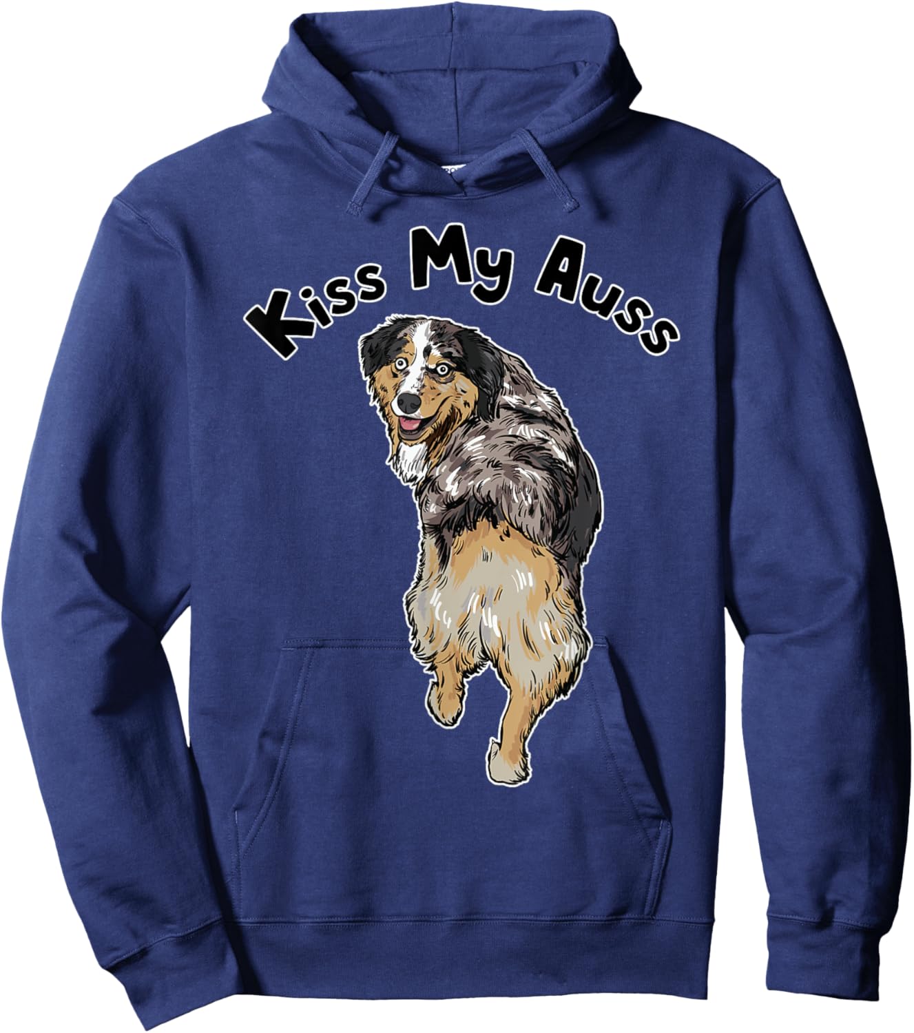 Funny Australian Shepherd Kiss My Auss Aussie Mom Dog Lover Hoodie - Hoodie | Navy
