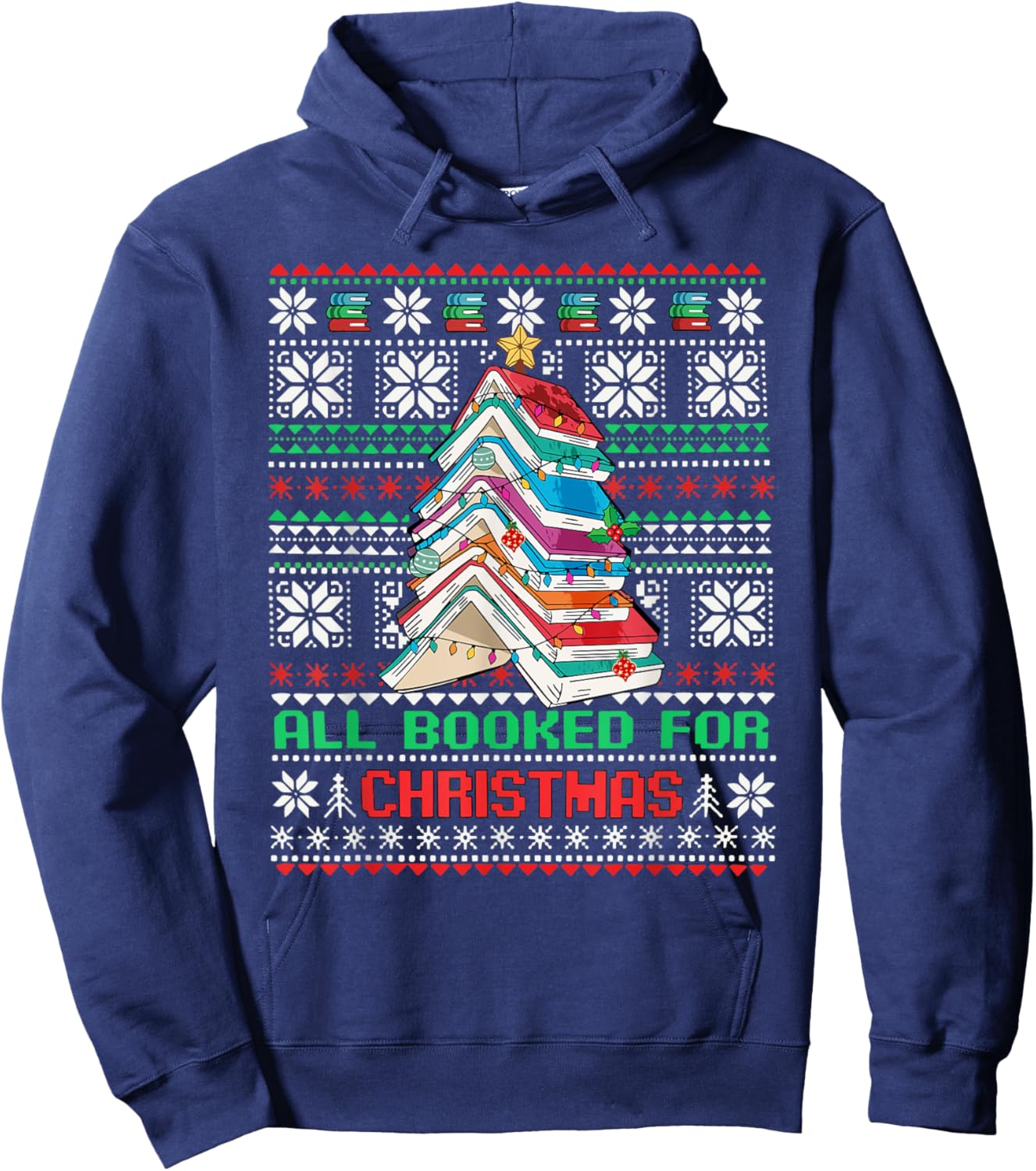 All Booked For Christmas Tree Book Ugly Christmas Hoodie - Hoodie | Navy