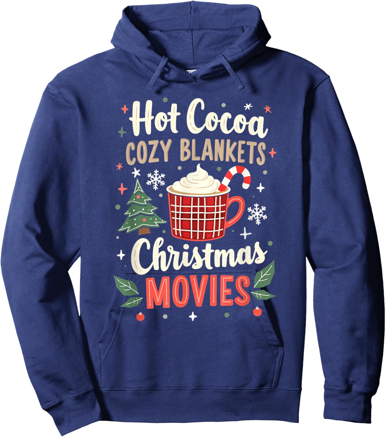 Hot Cocoa Cozy Blankets And Christmas Movies Boys Girls Xmas Hoodie - Hoodie | Navy