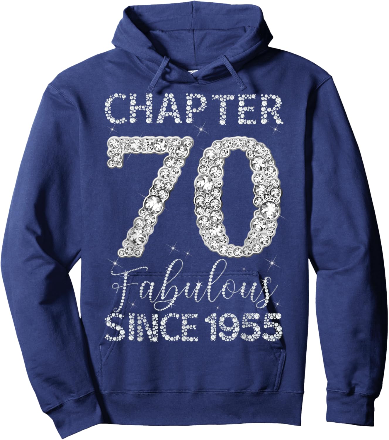 Chapter 70 Fabulous Since 1955 Happy 70Th Birthday Girl Lady Hoodie - Hoodie | Navy