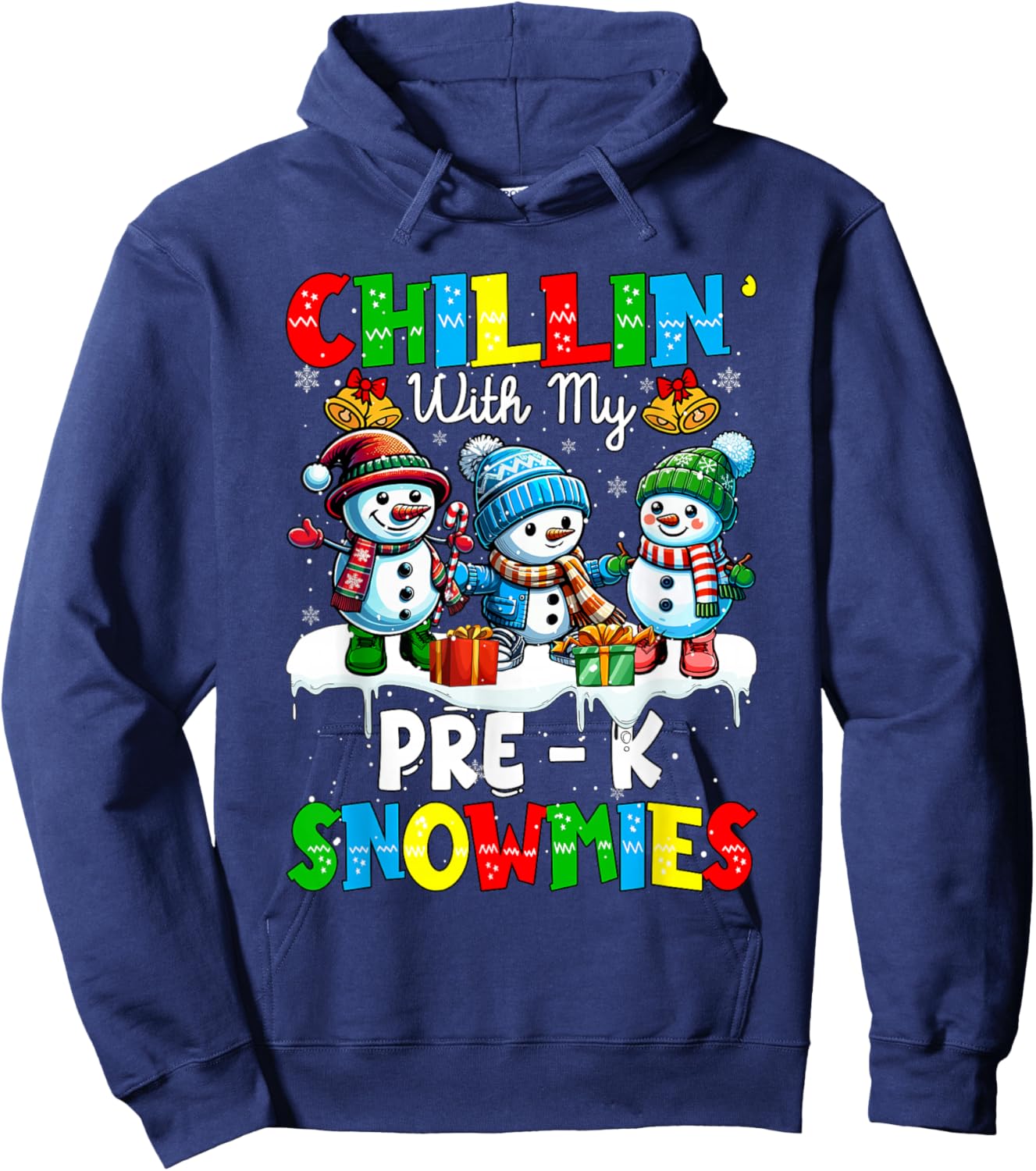 Chillin' With My Pre - K Snowmies Xmas Teacher Students Hoodie - Hoodie | Navy