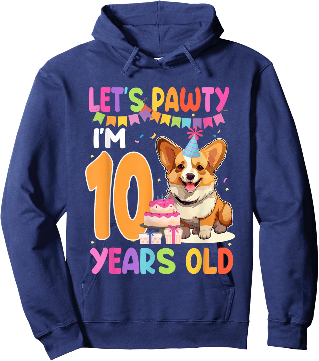Lets Pawty I'm 10 Year Old Birthday Corgi Dog Cute 10th Part Men Women Girls Kids Hoodie - Hoodie | Navy