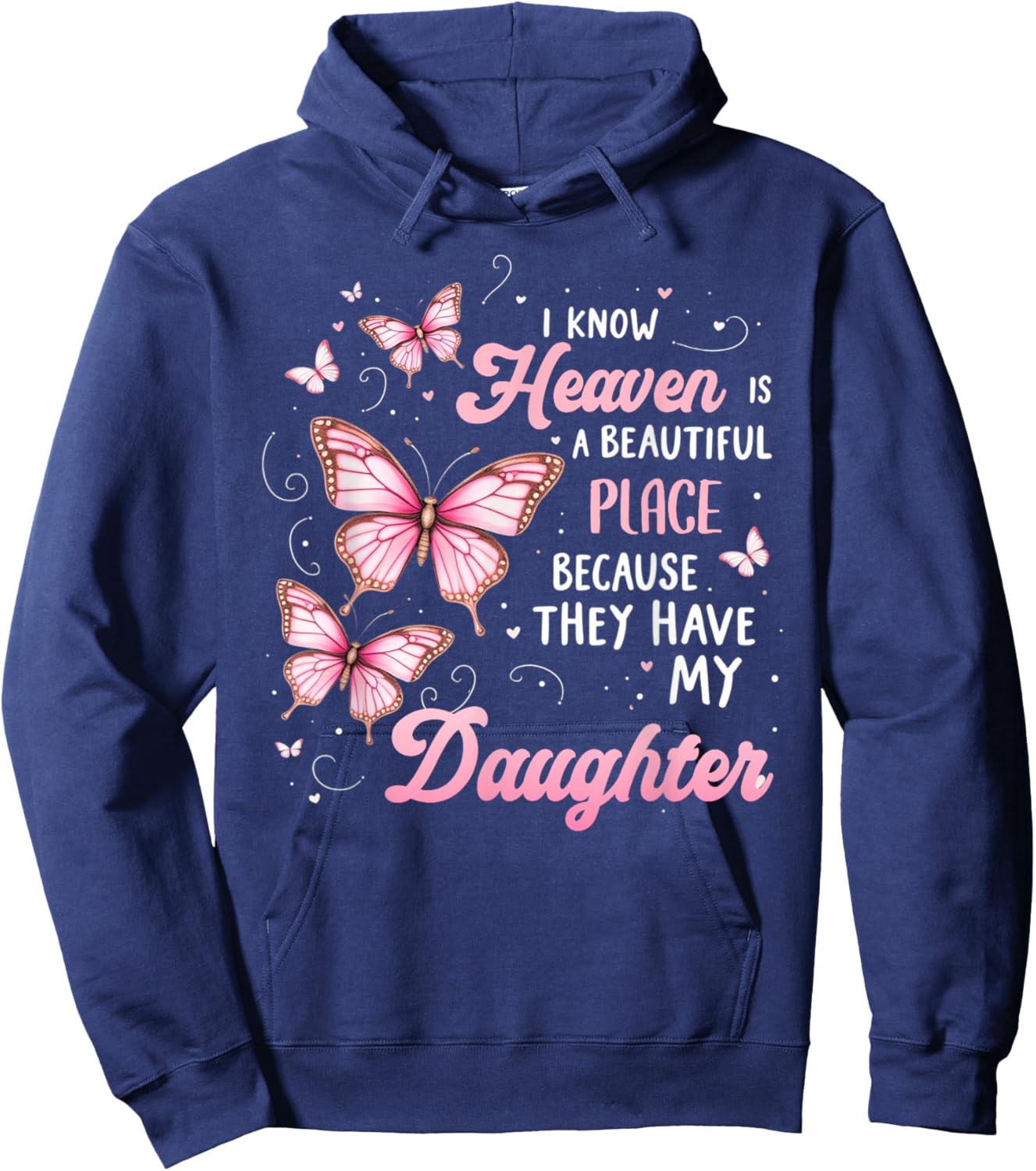 Daughter Is My Guardian Angel In Heaven Memorial Day Hoodie - Hoodie | Navy