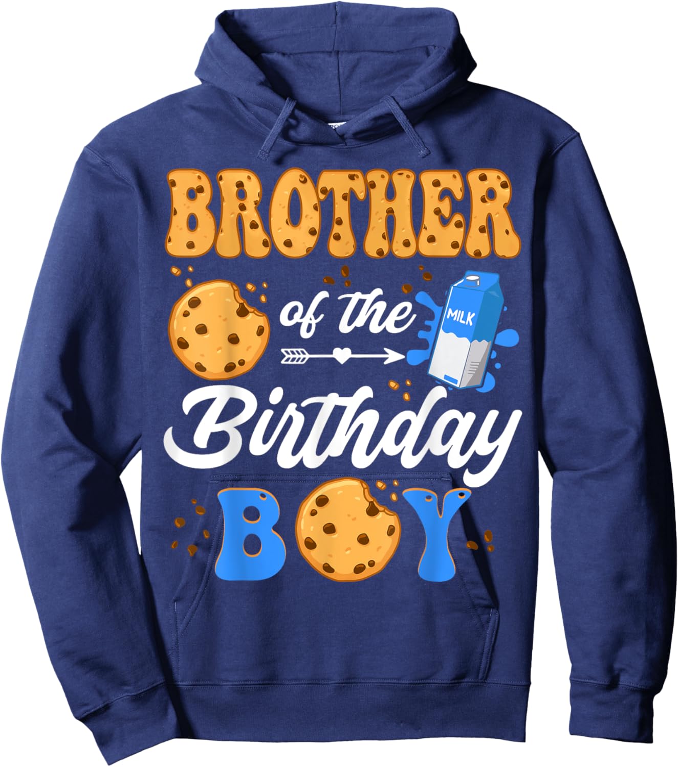 Brother Of The Birthday Boy Milk And Cookies 1St Birthday Hoodie - Hoodie | Navy