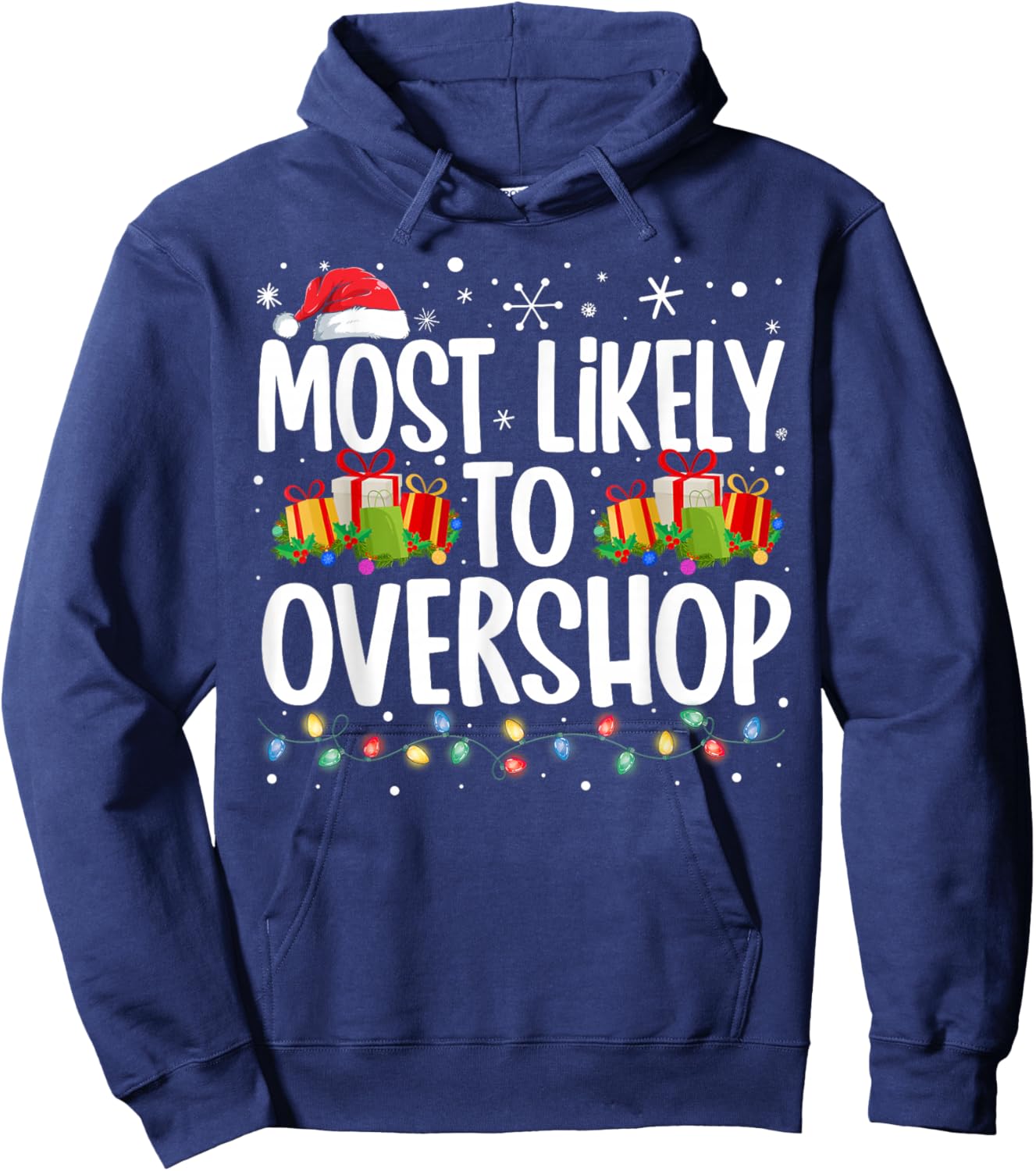 Most Likely To Overshop Shopping Family Squad Christmas Hoodie - Hoodie | Navy