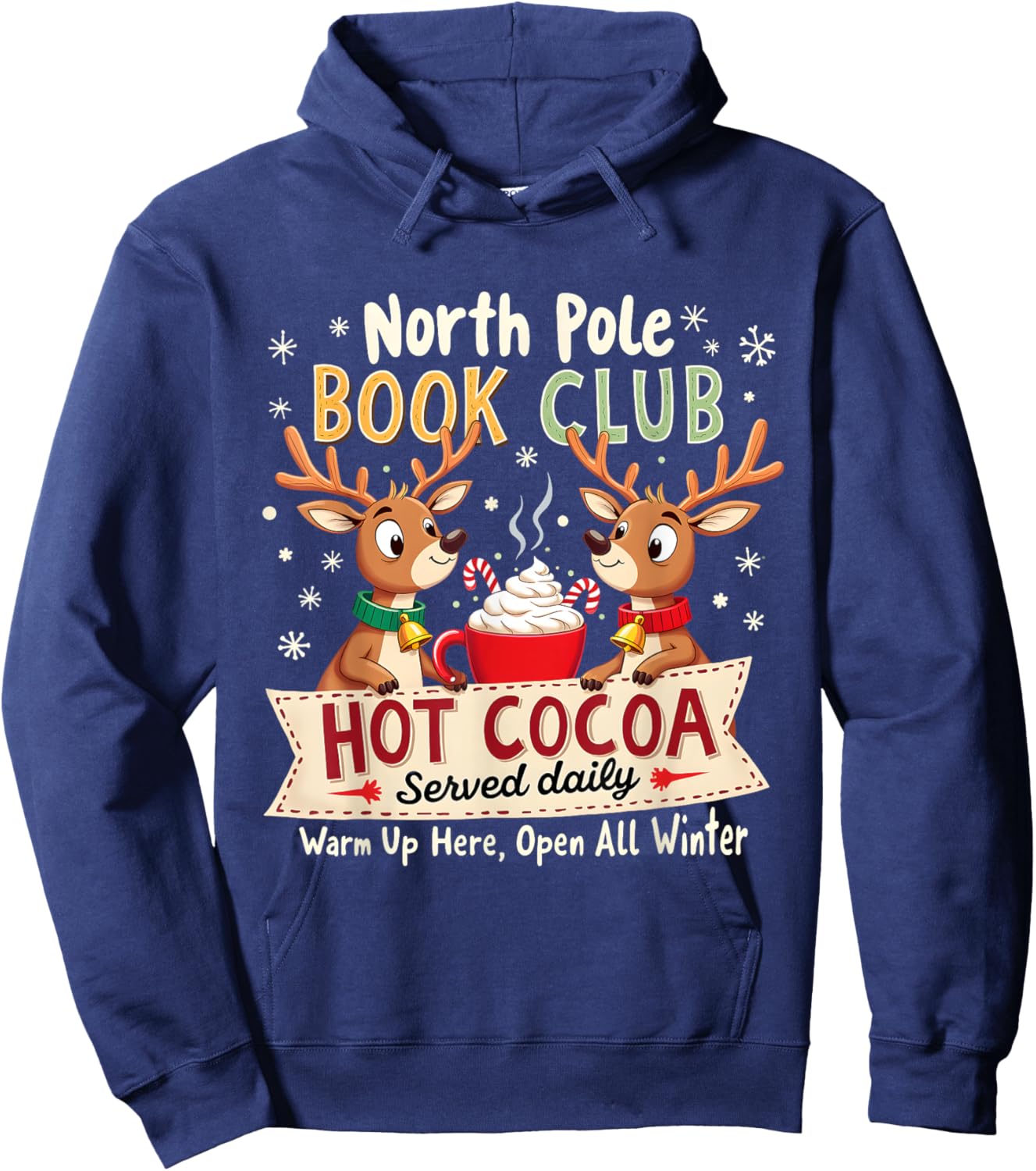 North Pole Book Club Hot Cocoa Served Daily Xmas Reindeer Hoodie - Hoodie | Navy