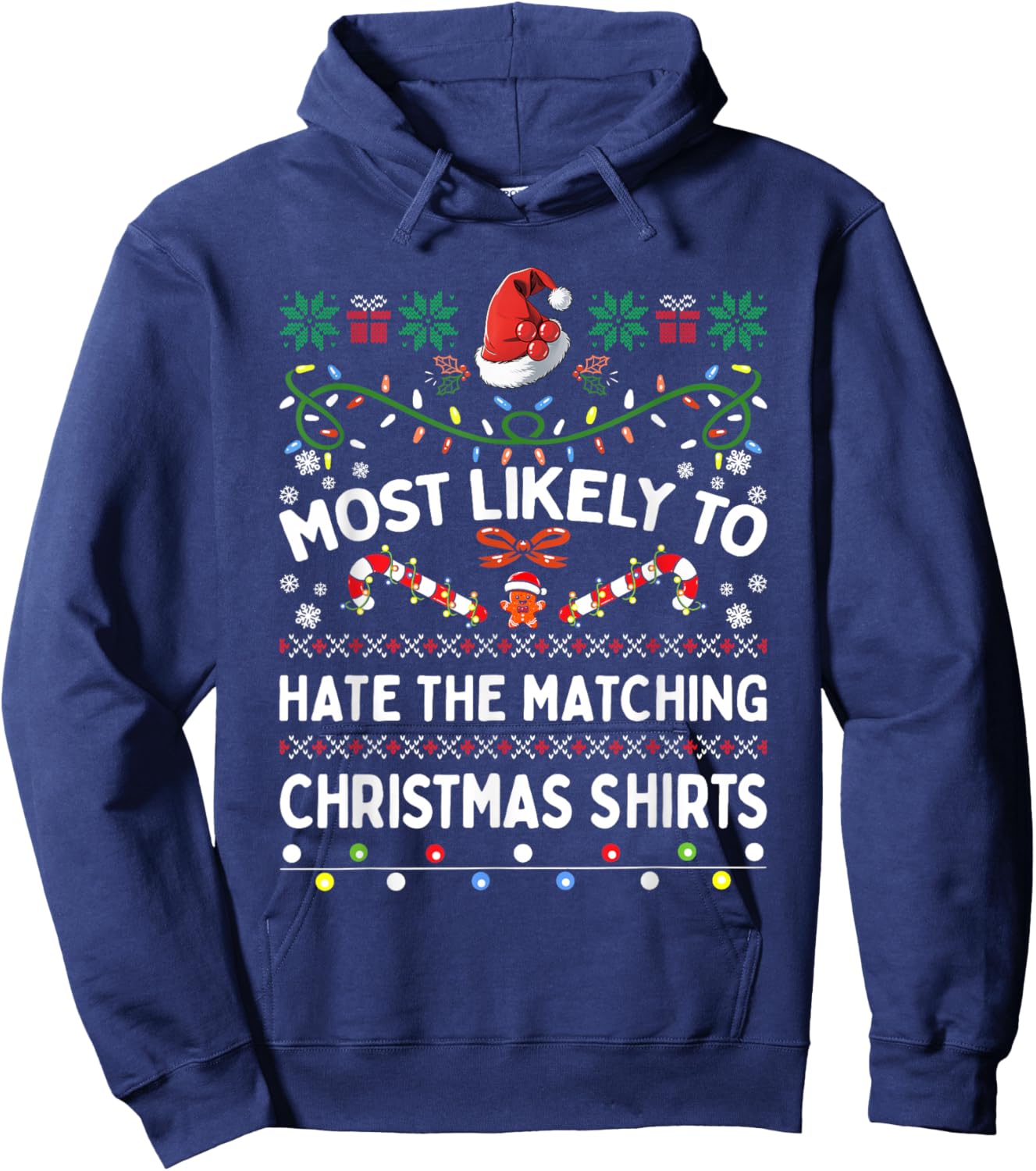 Matching Family Most Likely To Hate The Matching Christmas Hoodie - Hoodie | Navy