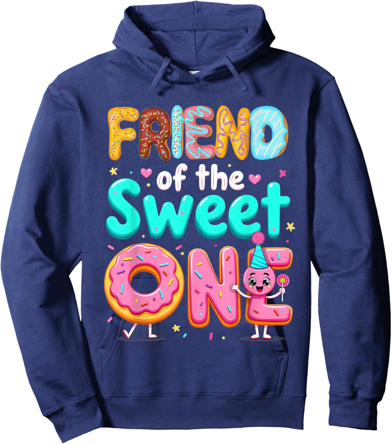 1st Birthday Donut Friend Of The Sweet One Hoodie - Hoodie | Navy