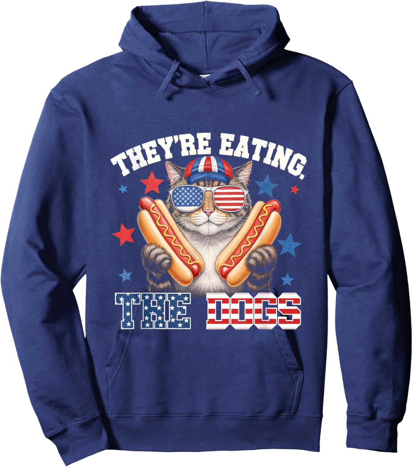 Theyre Eating The Dogs Cat Hot Dog Pet Lovers America Hoodie - Hoodie | Navy