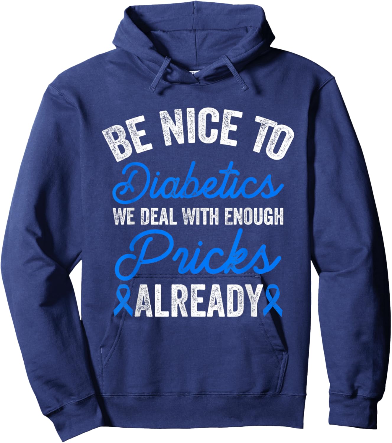 Funny Diabetic Type 1 Diabetes T1D Diabetes Awareness Month Hoodie - Hoodie | Navy