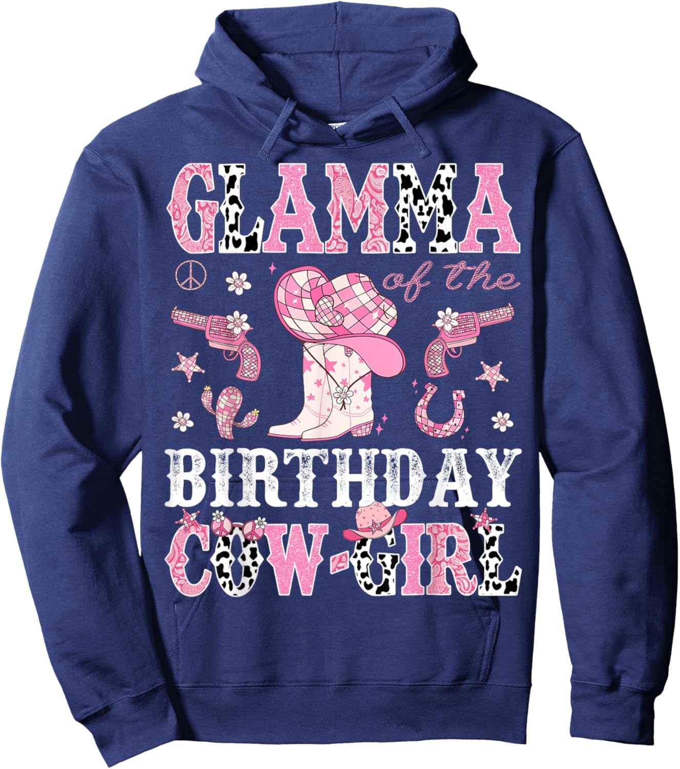 Glamma Of The Birthday CowGirl Pink Disco Rodeo Western Hoodie - Hoodie | Navy