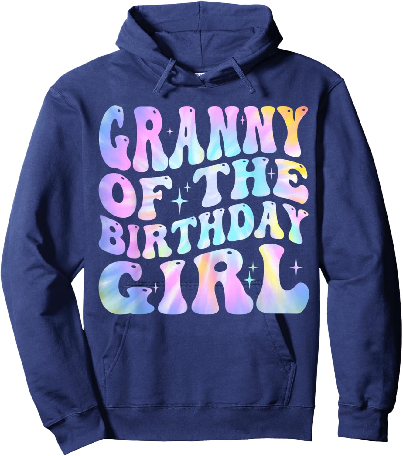 Granny of the Birthday Girl Tie Dye Colorful 1st Bday Hoodie - Hoodie | Navy