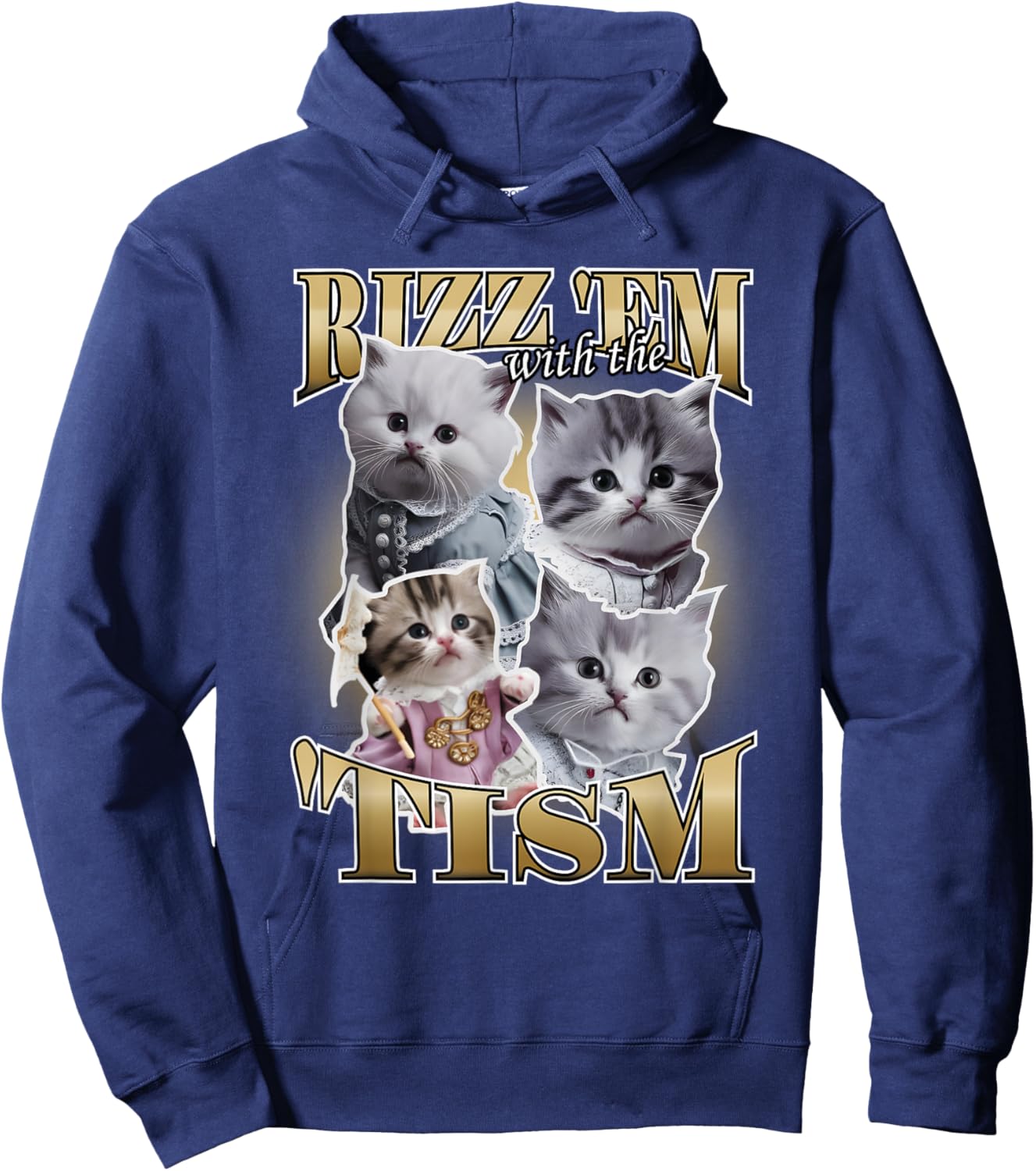 Rizz 'Em With The Tism Cat Meme Dank Memes Kitten Men Women Kids Hoodie - Hoodie | Navy