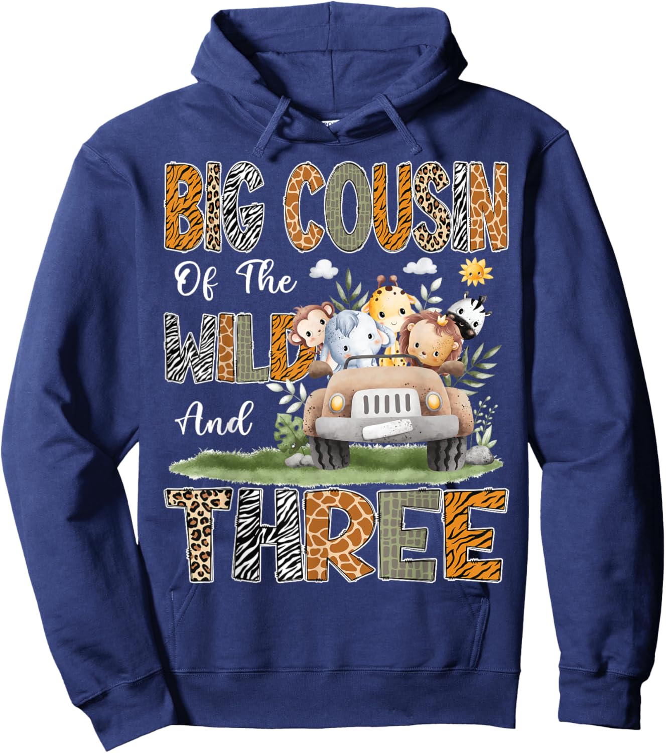 Big Cousin Of The Wild Three 3Rd Birthday Safari Animal Hoodie - Hoodie | Navy
