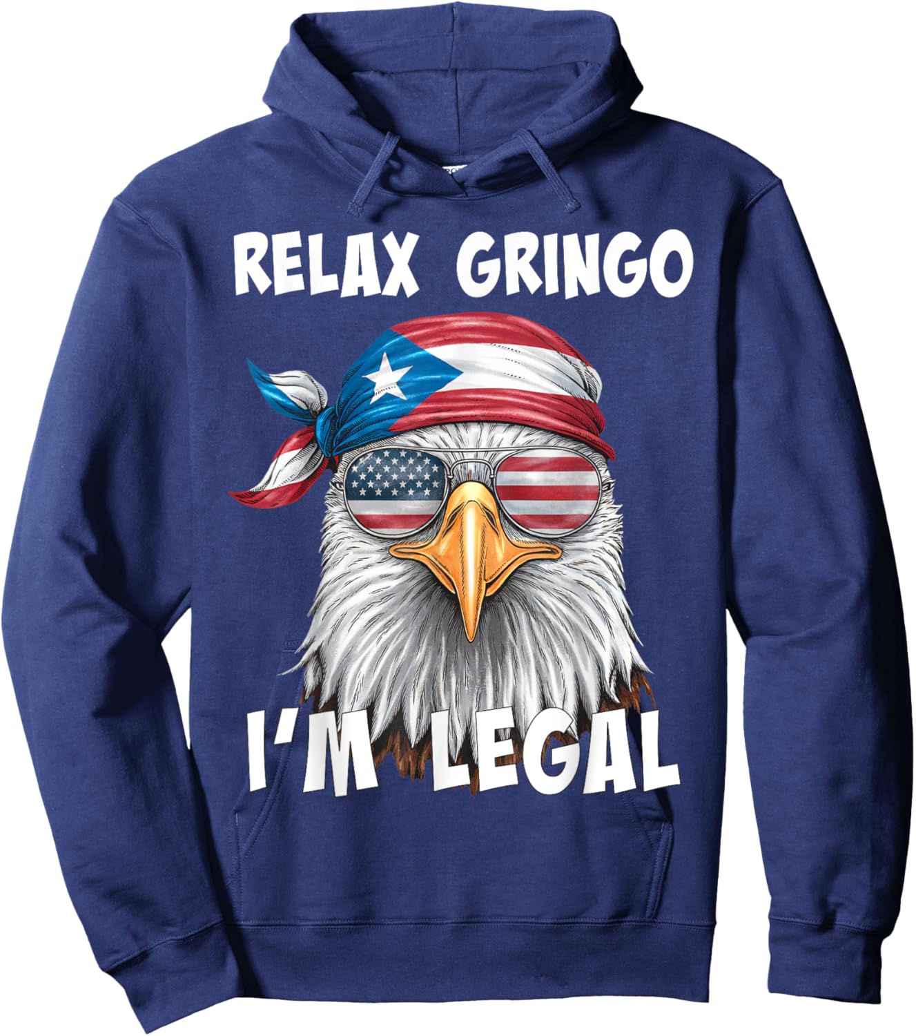 Relax Gringo I'm Legal - Funny Puerto Rican Immigrant Hoodie - Hoodie | Navy