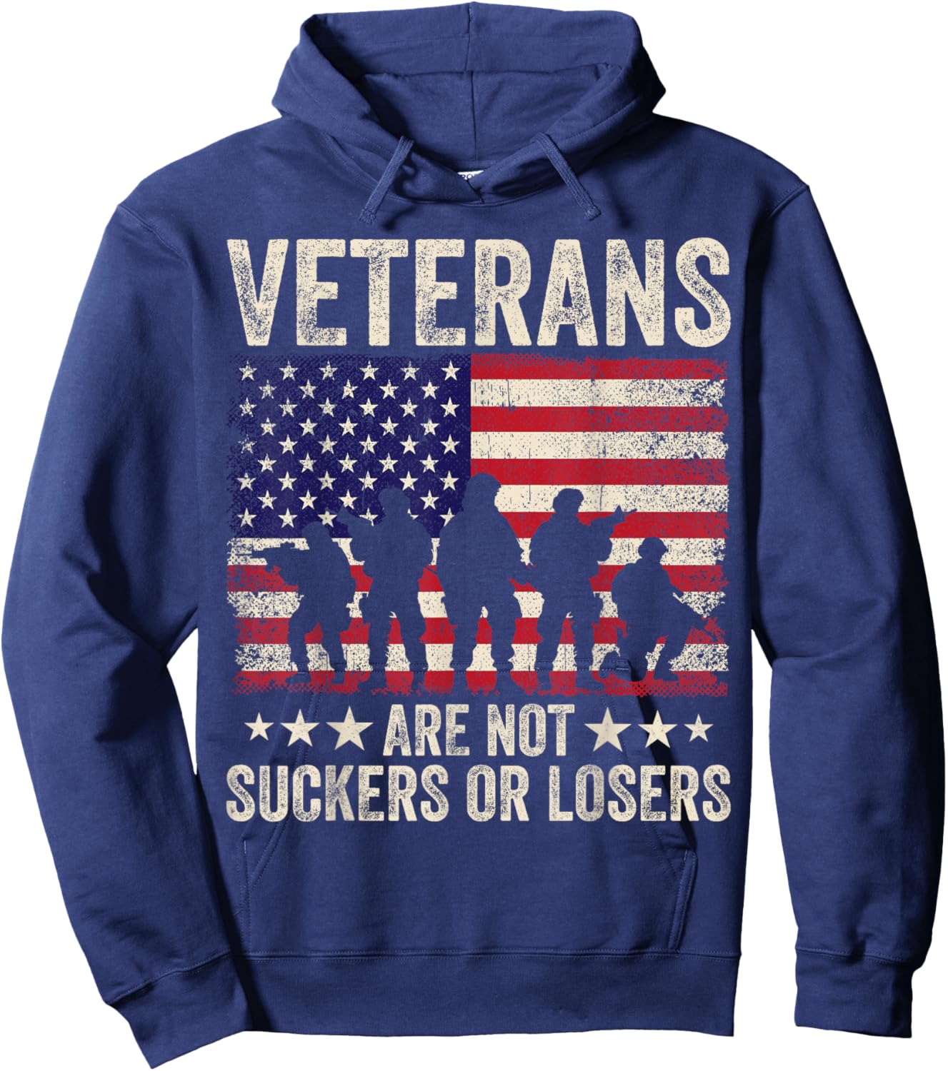 Veterans Are Not Suckers Or Losers Patriotic Veterans Day Hoodie - Hoodie | Navy