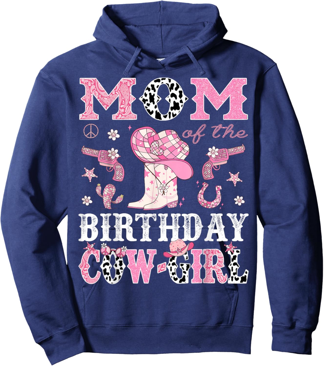 Mom Of The Birthday CowGirl Pink Disco Rodeo Western Hoodie - Hoodie | Navy