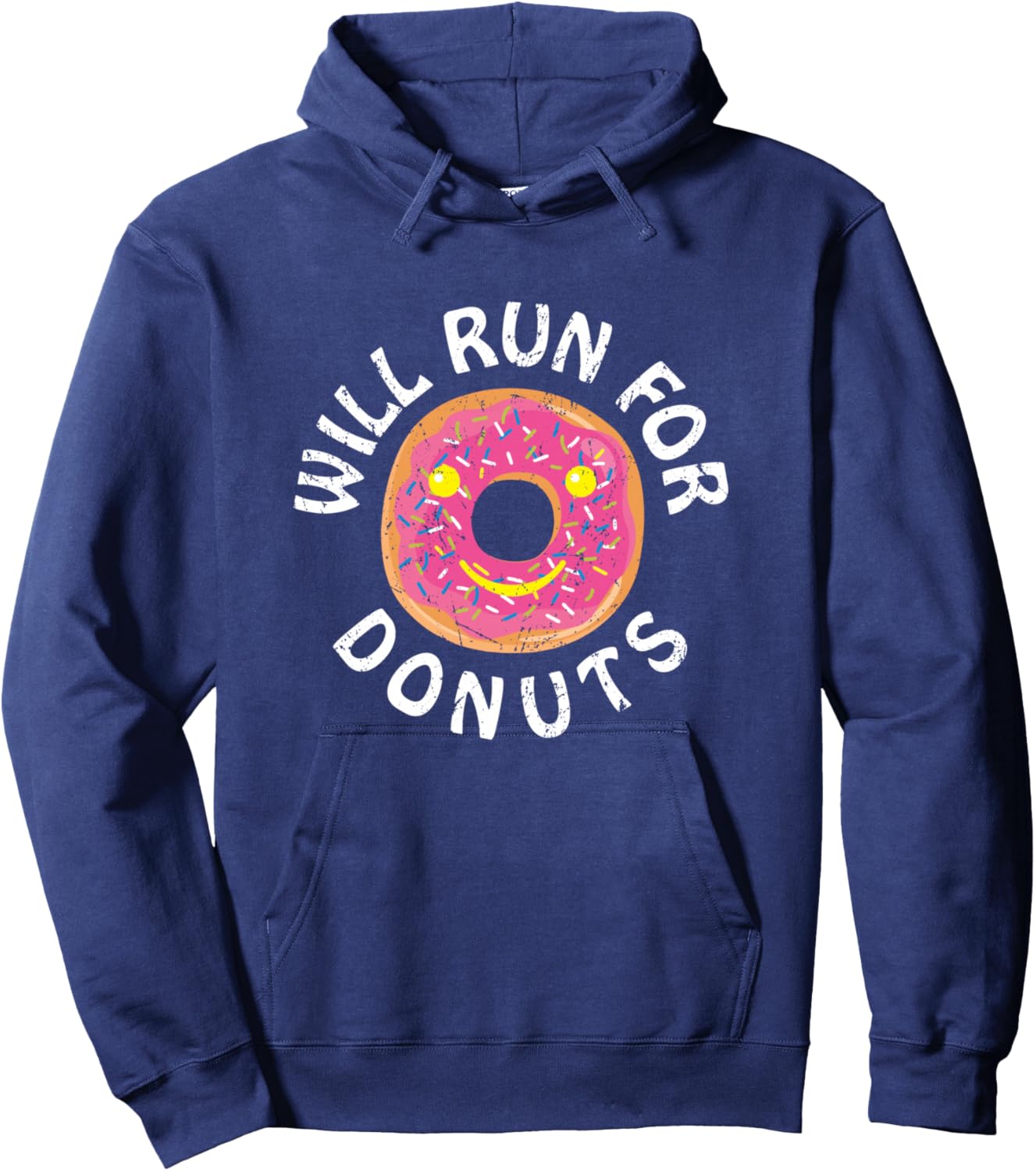 Funny Running Saying With Sweet Graphic Will Run For Donuts Hoodie - Hoodie | Navy