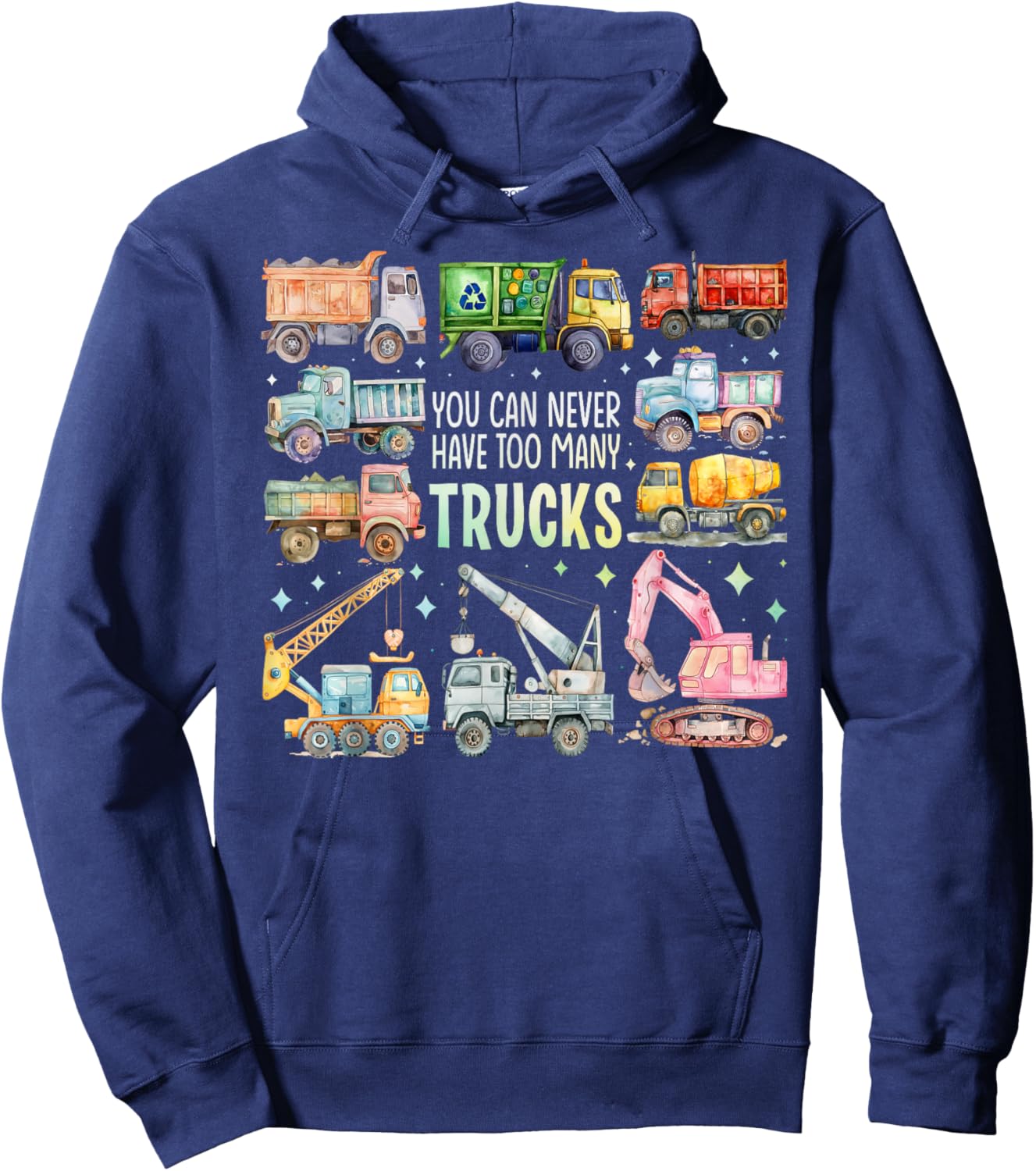 You Can Never Have Too Many Trucks Boys Construction Trucks Hoodie - Hoodie | Navy