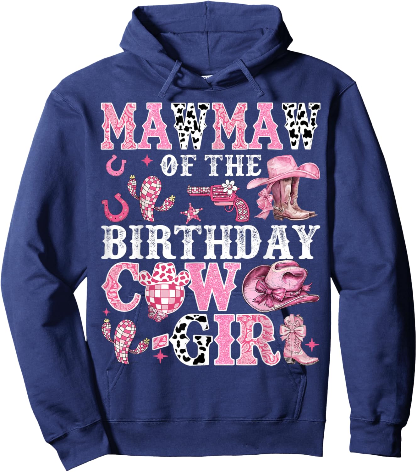 Mawmaw Of The Birthday Cow-Girl Rodeo Cow Girl Birthday Hoodie - Hoodie | Navy