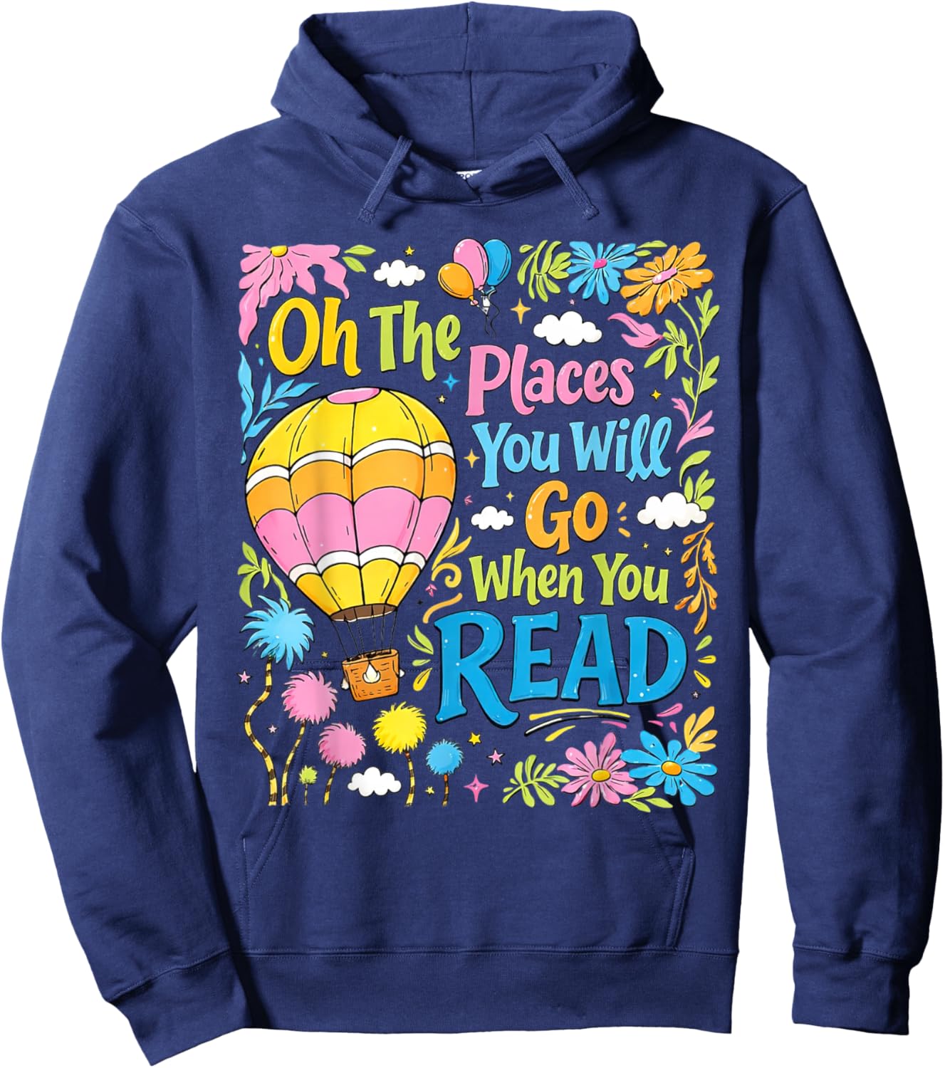 Boho Flowers Oh ThePlaces You Will Go When You Read T-Shirt Hoodie - Hoodie | Navy