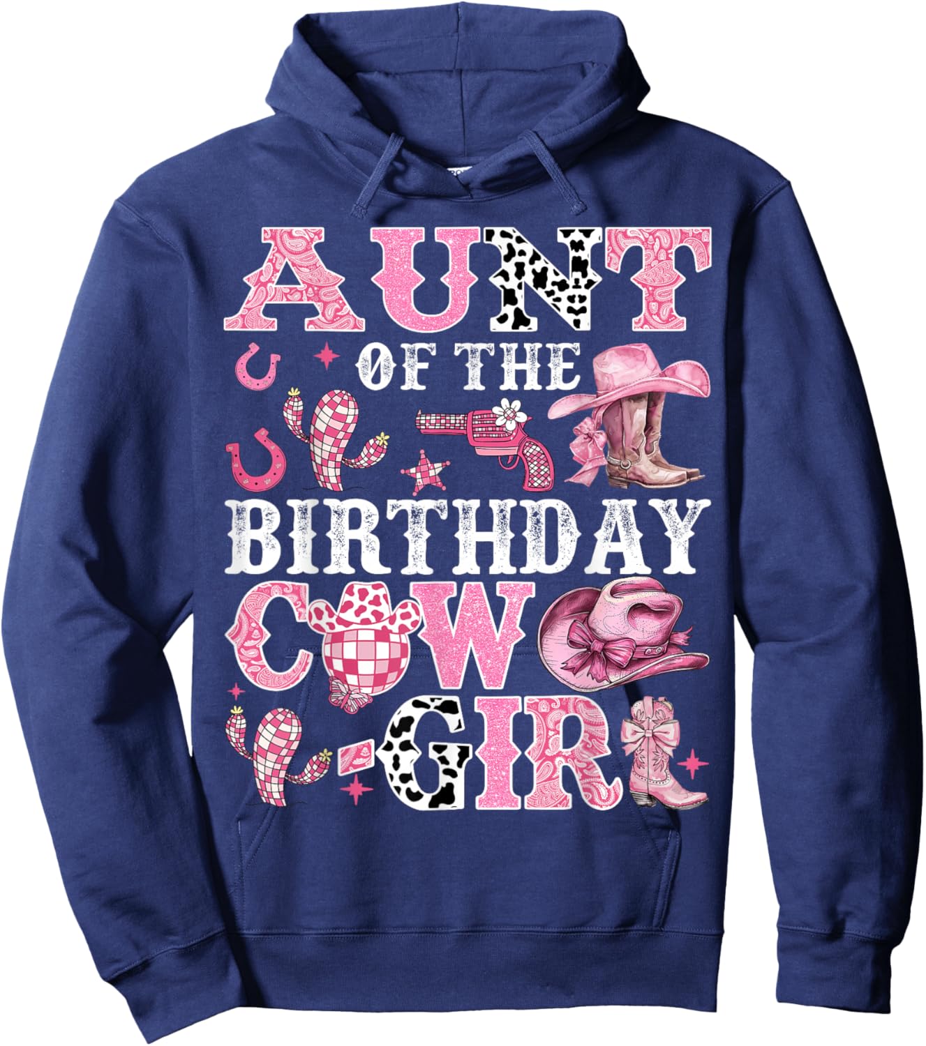 Aunt Of The Birthday Cow-Girl Rodeo Cow Girl Birthday Hoodie - Hoodie | Navy