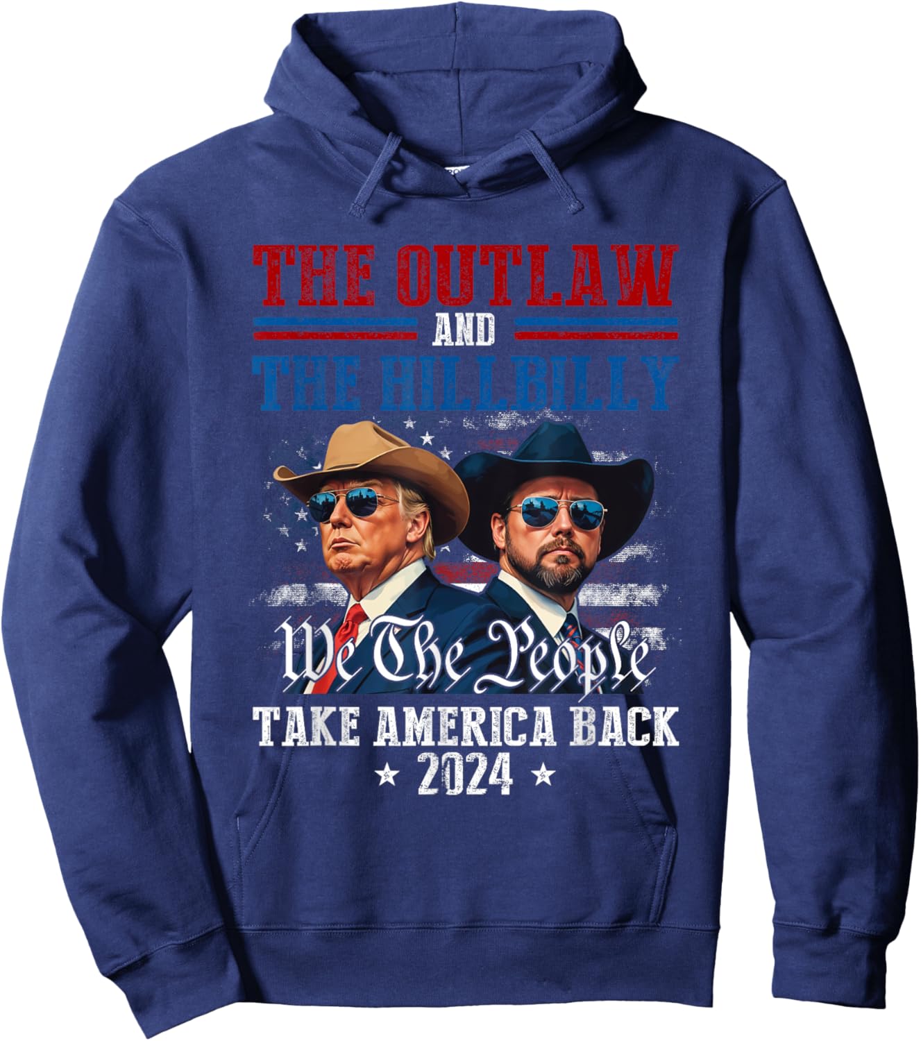 Trump Vance 24 The Outlaw and The HillbillyTake America Back Hoodie - Hoodie | Navy