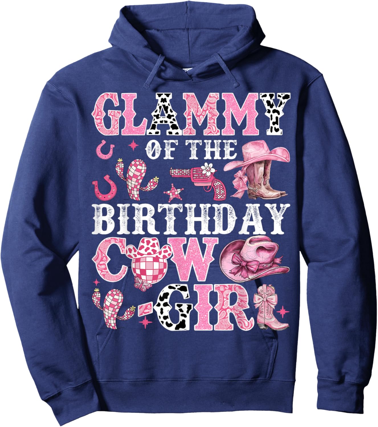 Glammy Of The Birthday Cow-Girl Rodeo Cow Girl Birthday Hoodie - Hoodie | Navy