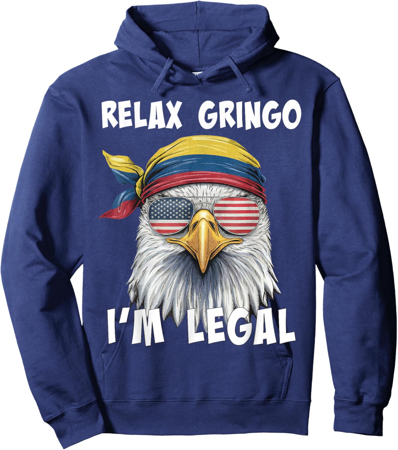 Relax Gringo I'm Legal - Funny Colombian Immigrant Hoodie - Hoodie | Navy