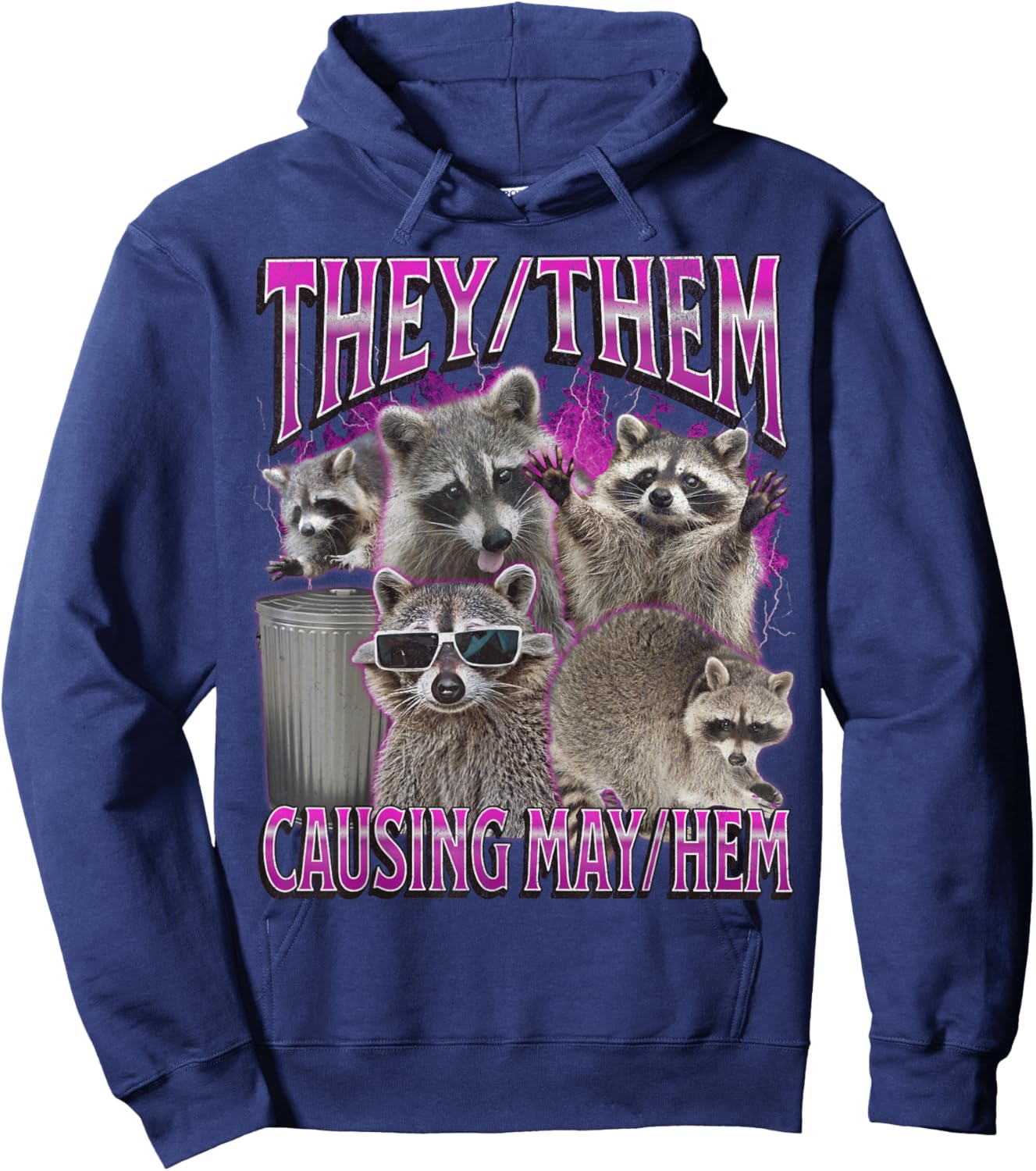 They Them Causing Mayhem Funny Raccoon Meme Bootleg Graphic Hoodie - Hoodie | Navy