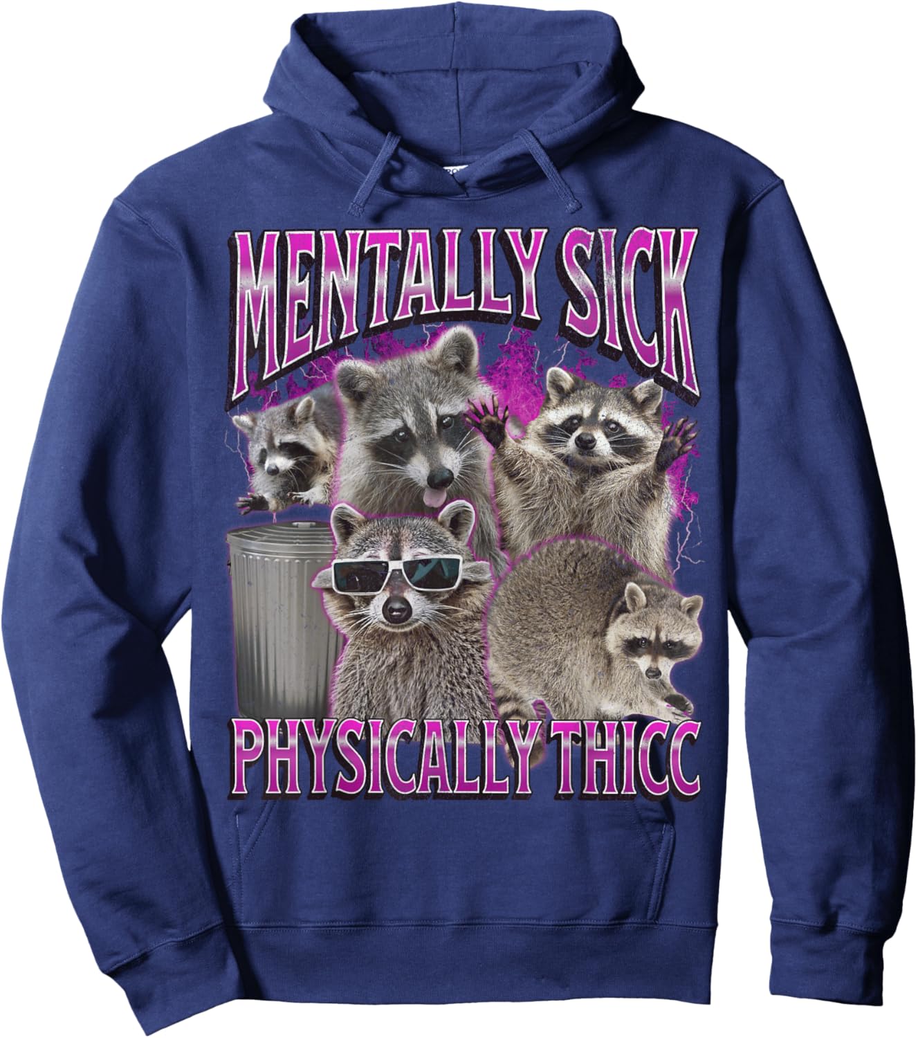 Physically Thicc Funny Raccoon Meme Bootleg Graphic 90s Hoodie - Hoodie | Navy