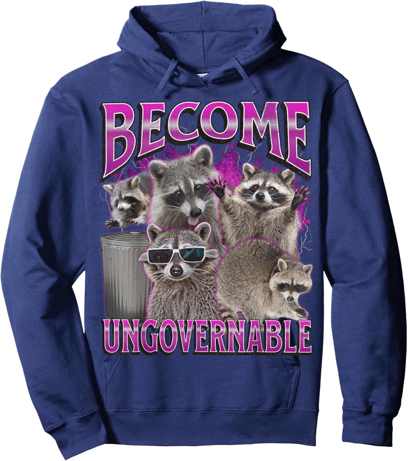 Become Ungovernable Funny Raccoon Meme Bootleg Graphic 90s Hoodie - Hoodie | Navy