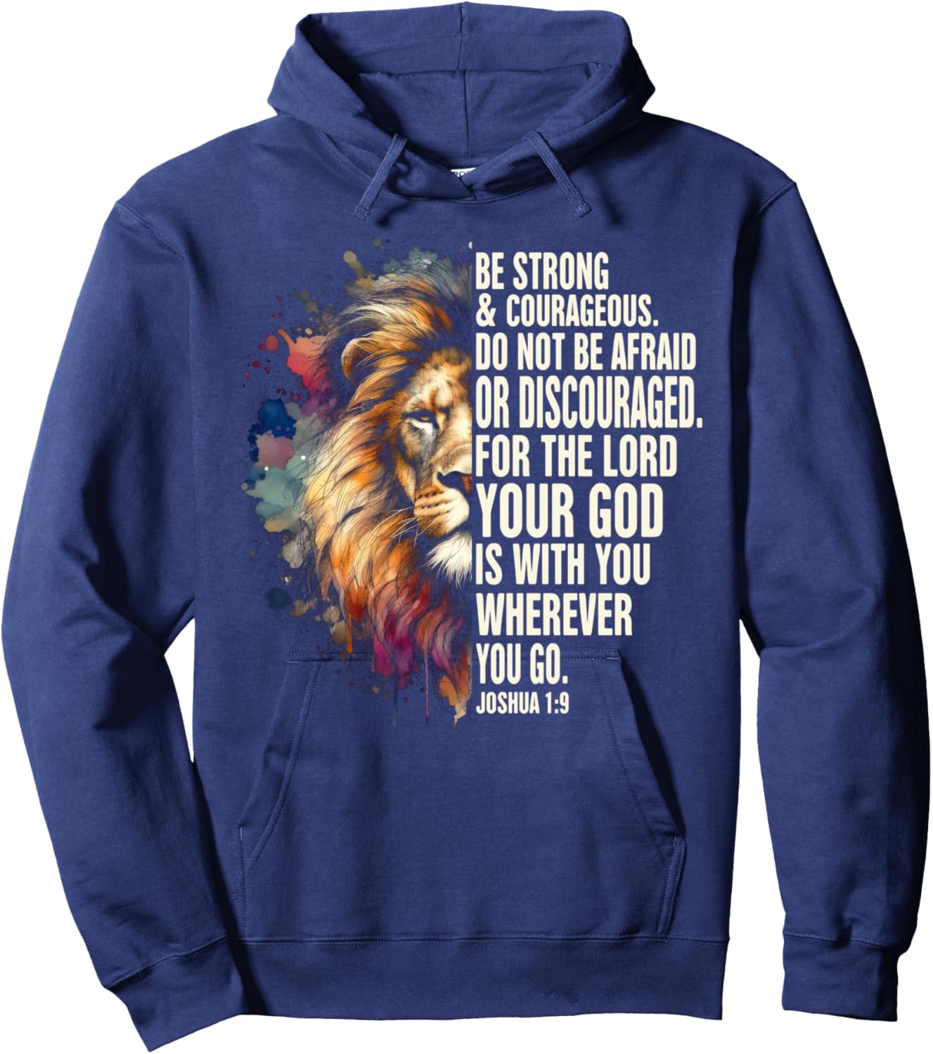 Christian Jesus God Bible Verse Be That Strong & Courageous Hoodie - Hoodie | Navy