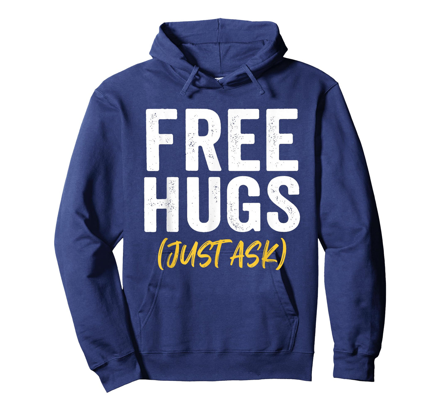 Free Hugs Just Ask T-Shirt - Hoodie | Navy