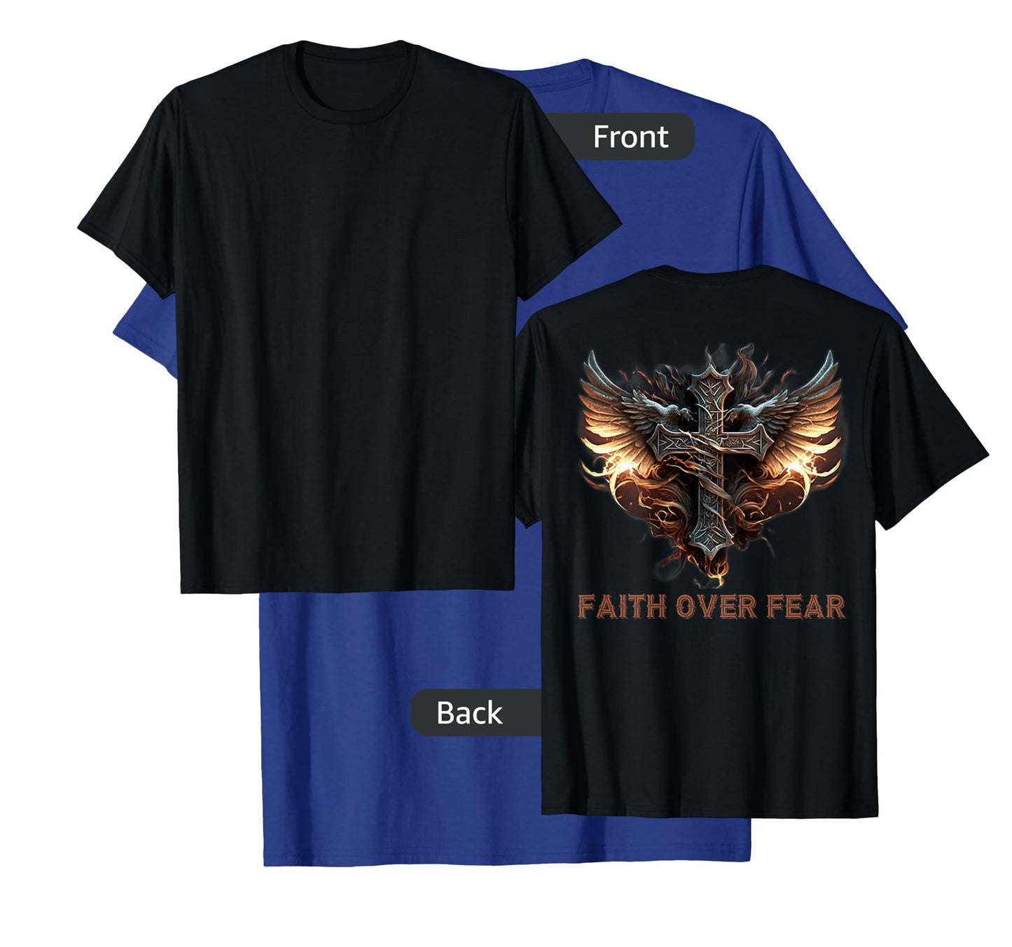 Angel Wings Christian Cross Faith Over Fear - On Back T-Shirt