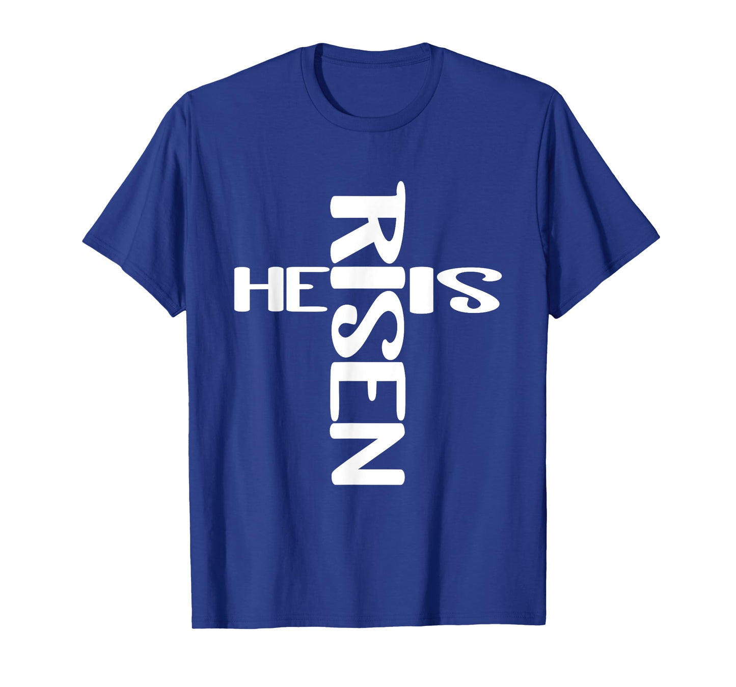 That Says He Is Risen - Easter Cross Shape Design T-Shirt