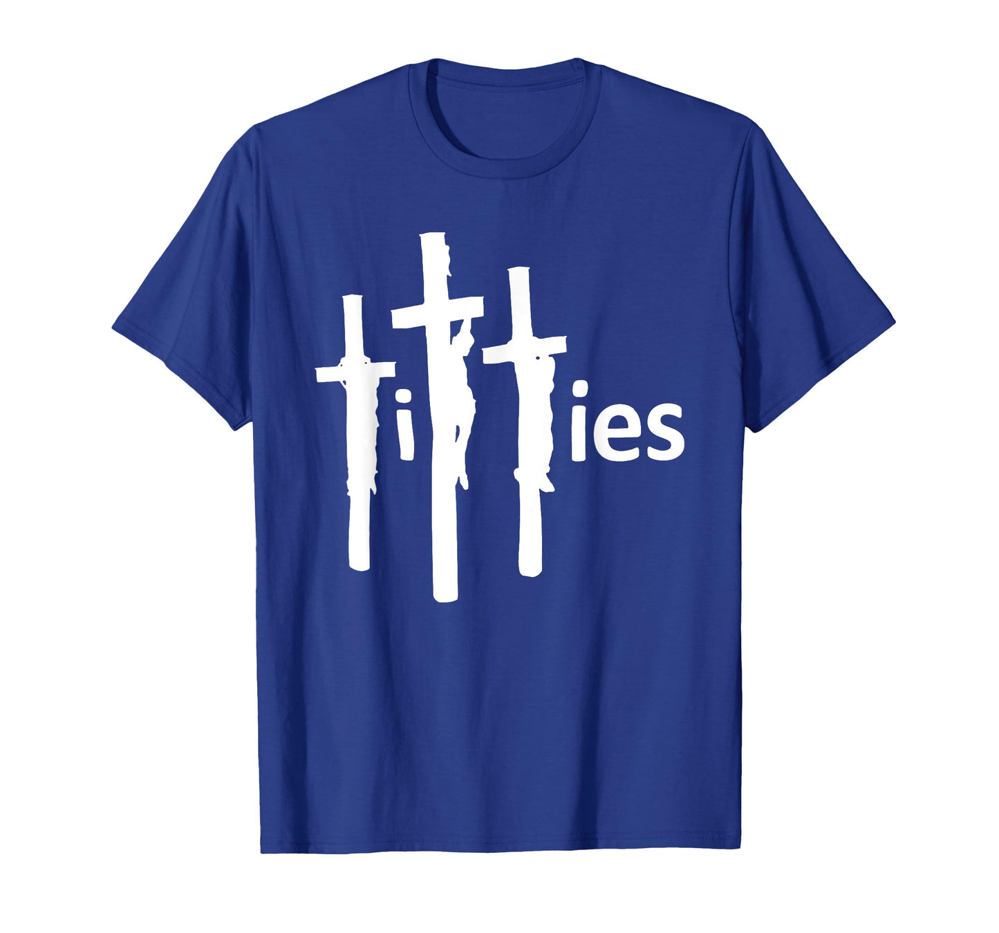Titties on the Cross, Funny Offensive, Funny Sarcastic Jesus T-Shirt