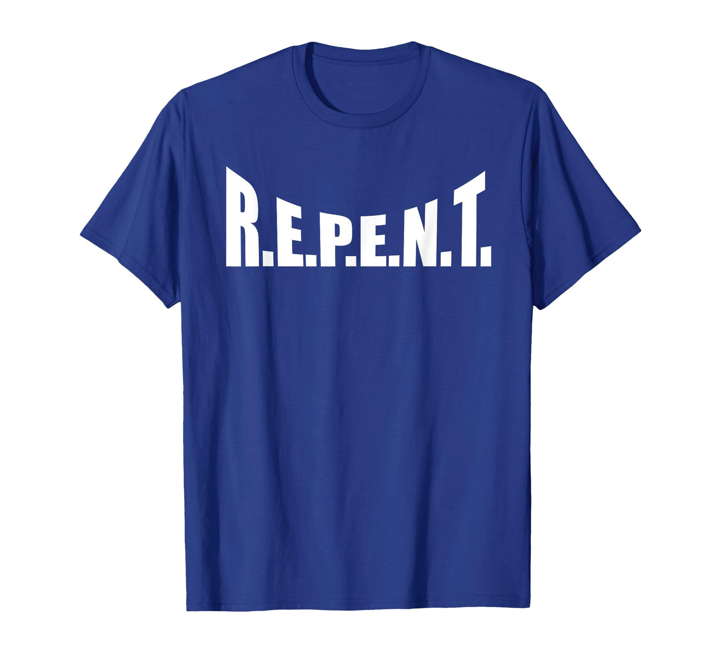 Christian Repent Repentance Evangelism Church Outreach T-Shirt