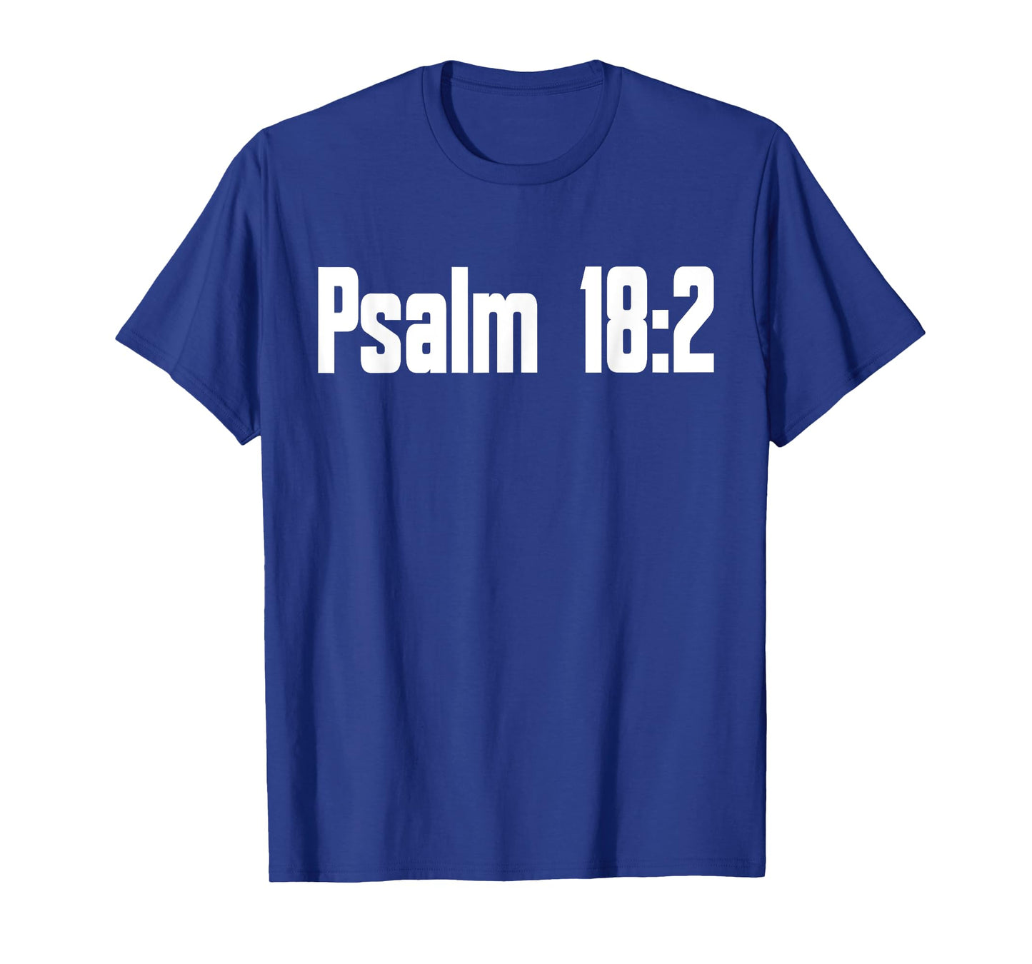 Psalm 18:2 Bible Verse Christian Religious T-Shirt