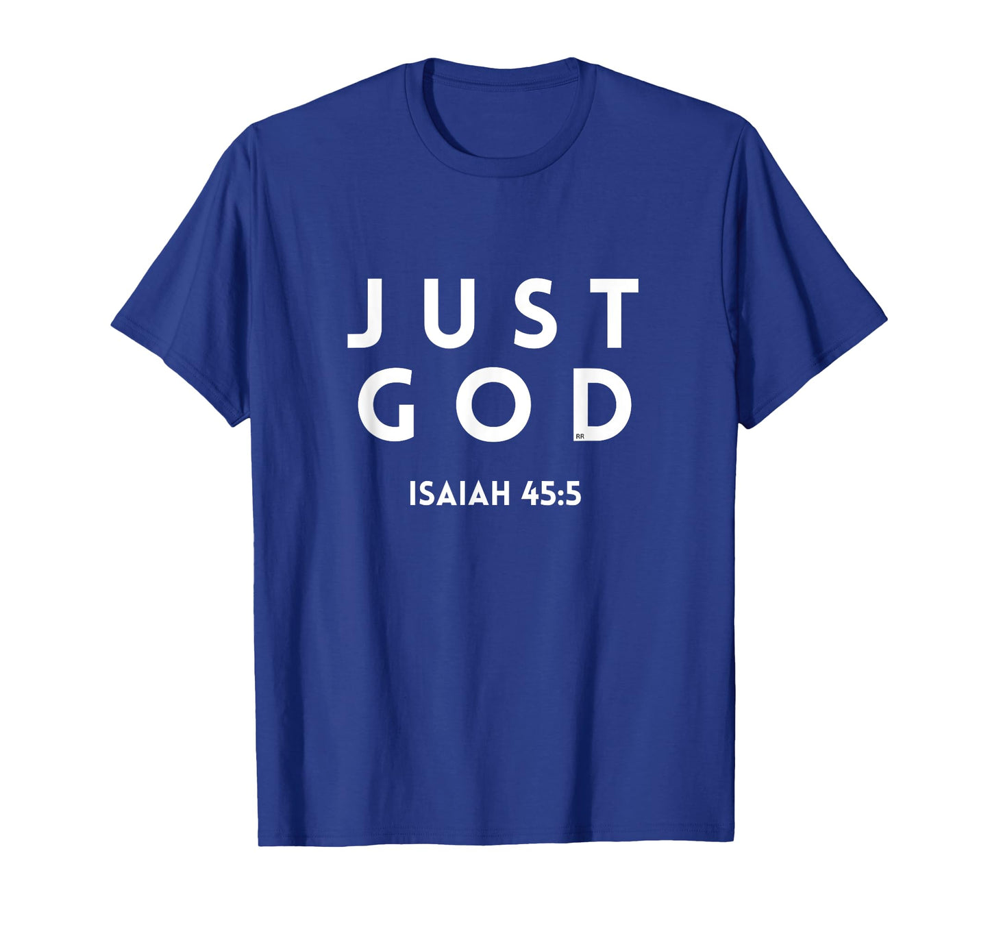 Cool Design White Letters JUST GOD T-Shirt