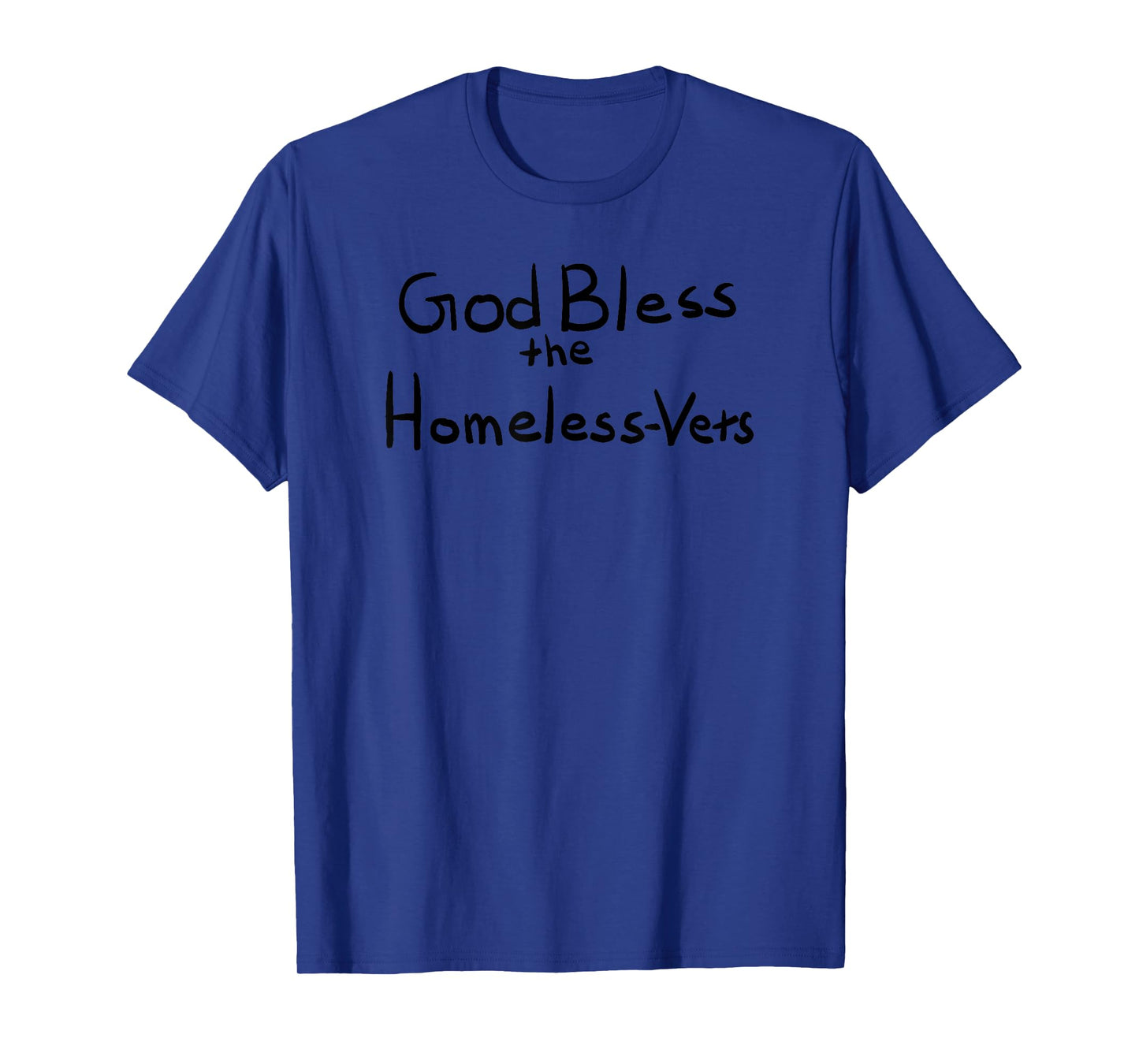 God Bless The Homeless Vets T-Shirt
