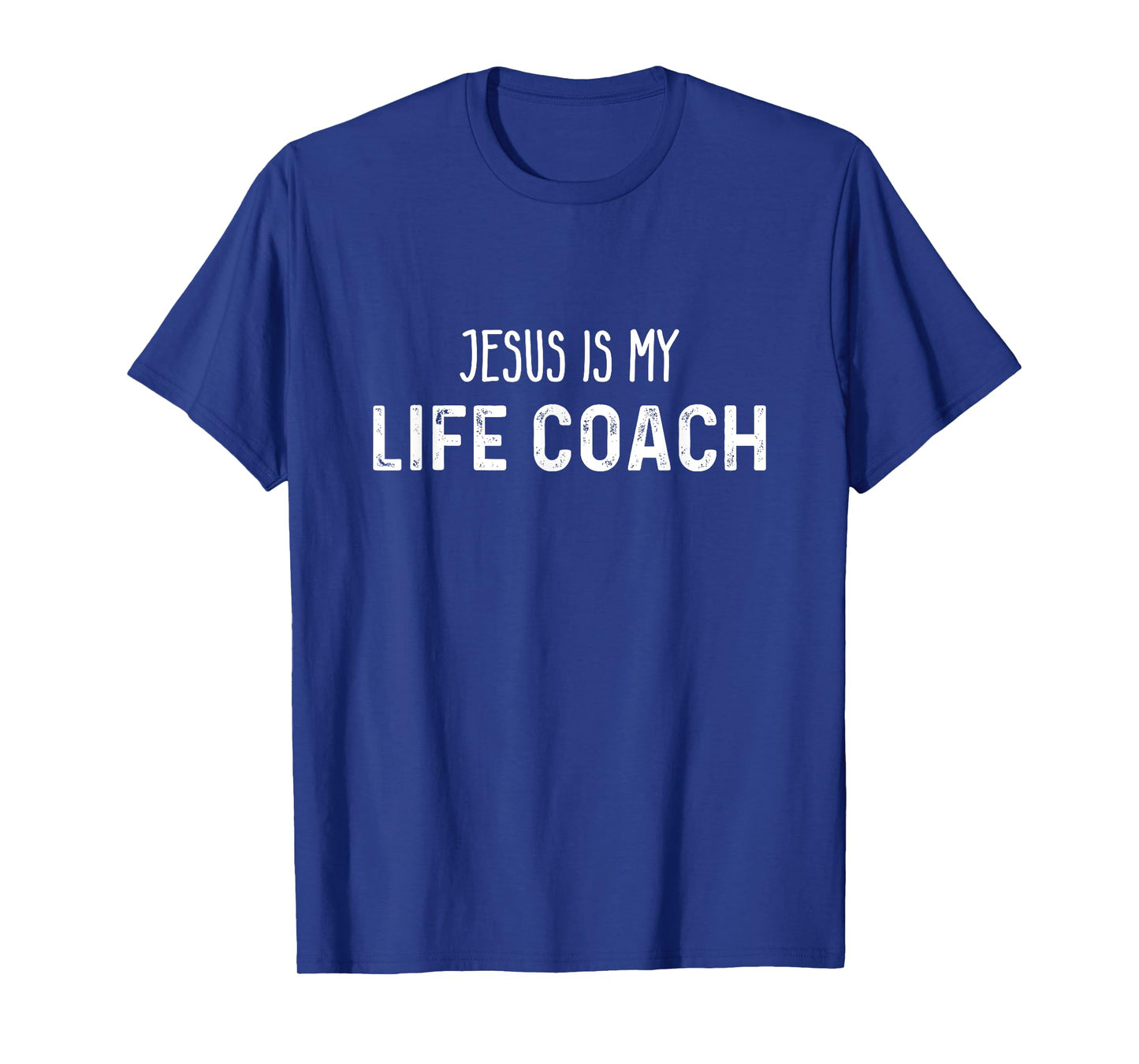 Jesus Is My Life Coach Funny Christian Faith T-Shirt