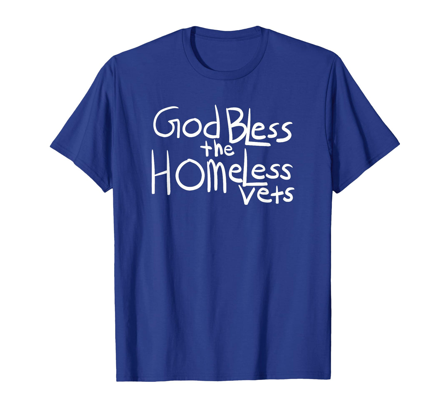 God Bless The Homeless Vets T-Shirt